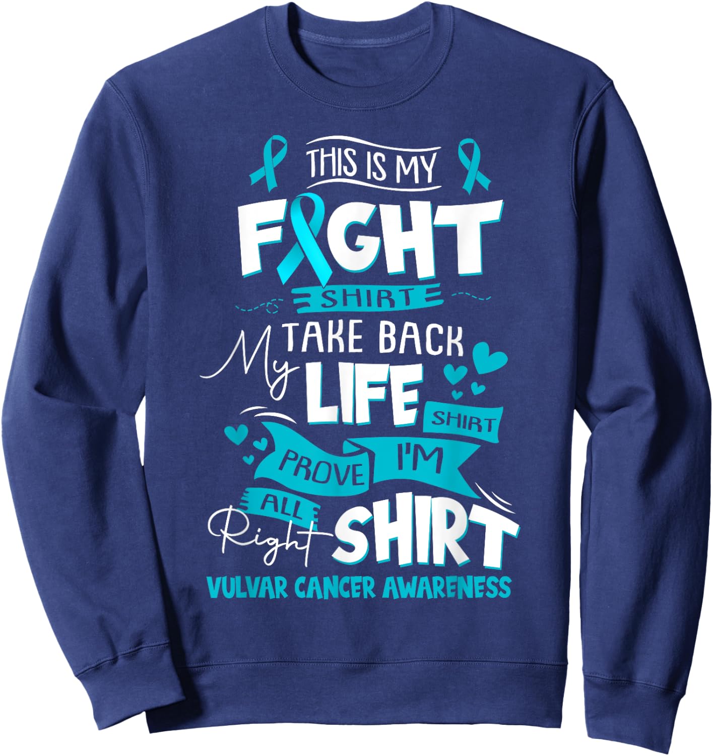 Vulvar Cancer Awareness This Is My Fight Sweatshirt - Sweatshirt | Navy
