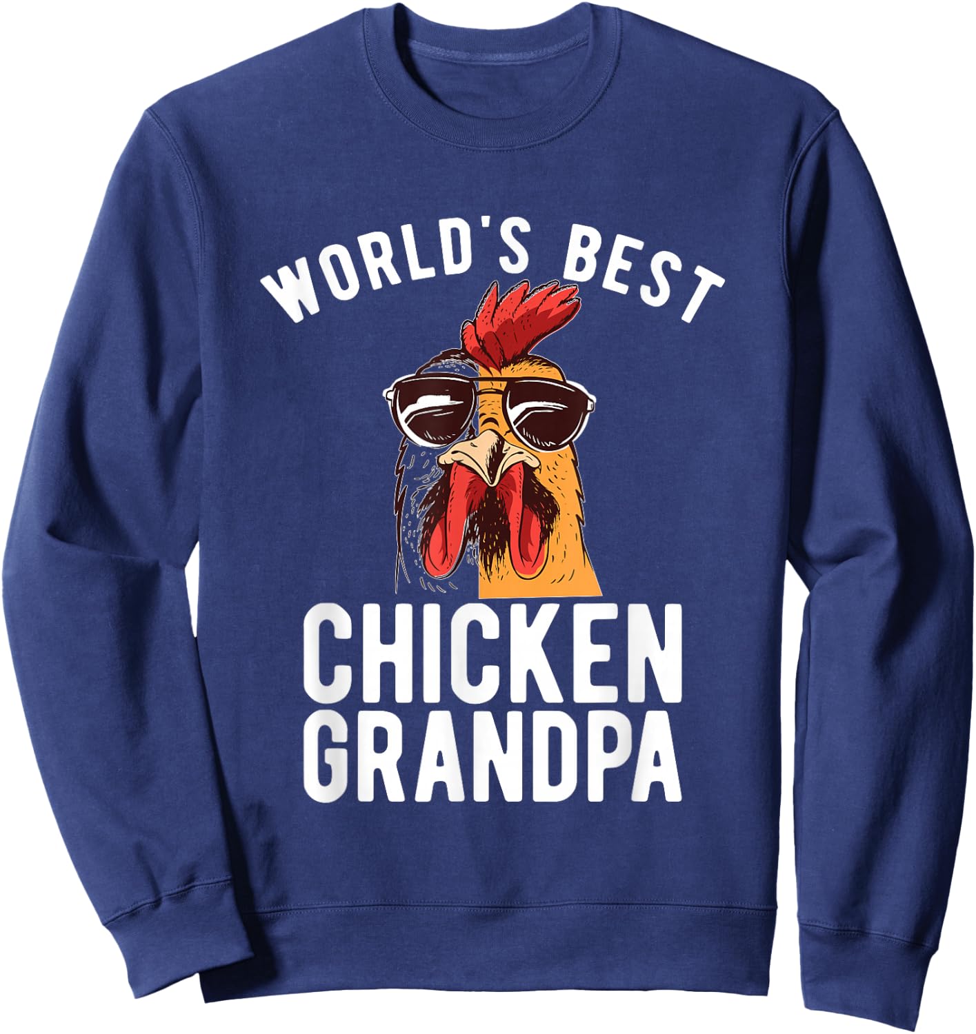Worlds best Chicken Grandpa Hen Chicken Lover Sweatshirt - Sweatshirt | Navy