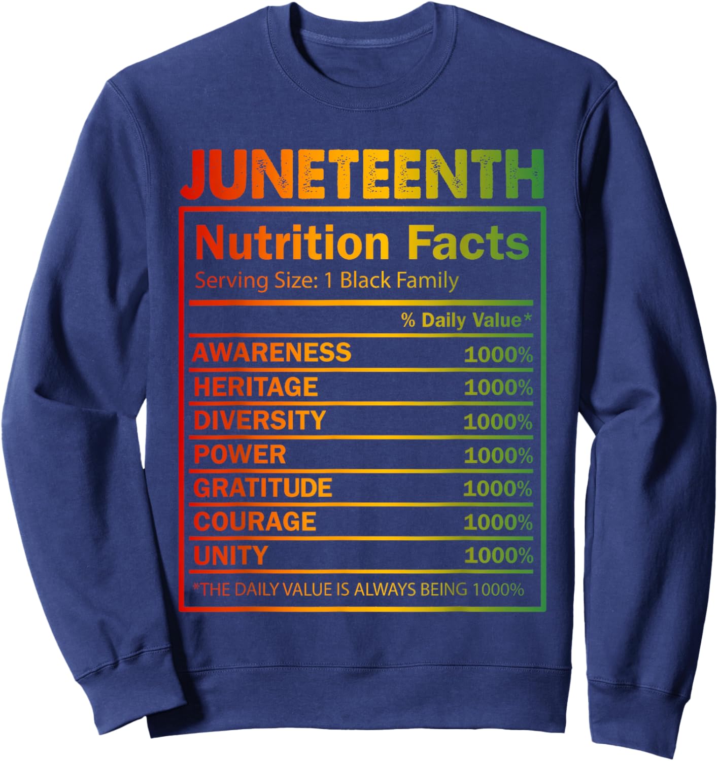 Juneteenth Nutrition Facts 1865 Black Family Black History Sweatshirt - Sweatshirt | Navy