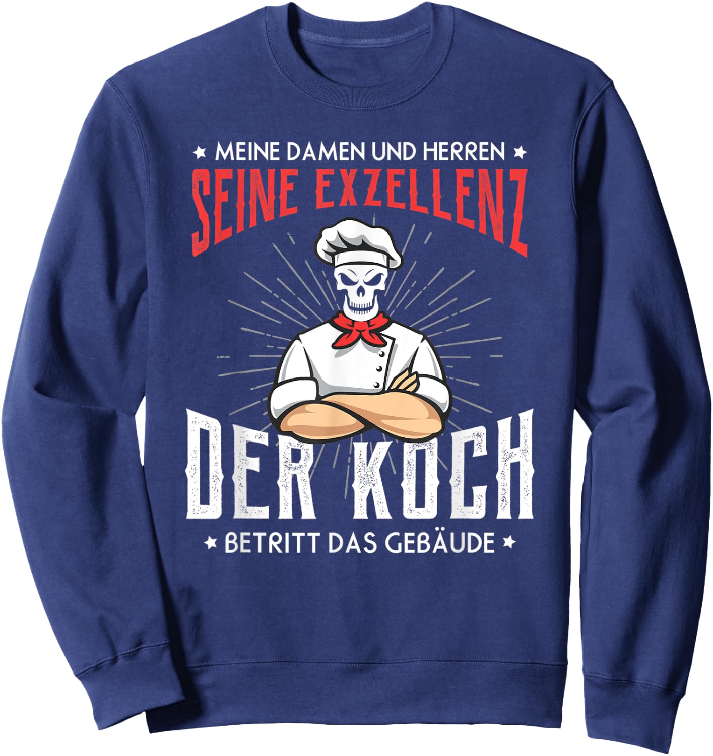 Excellence Cook Enters the Building, Chefs Kitchen Skull Sweatshirt - Sweatshirt | Navy