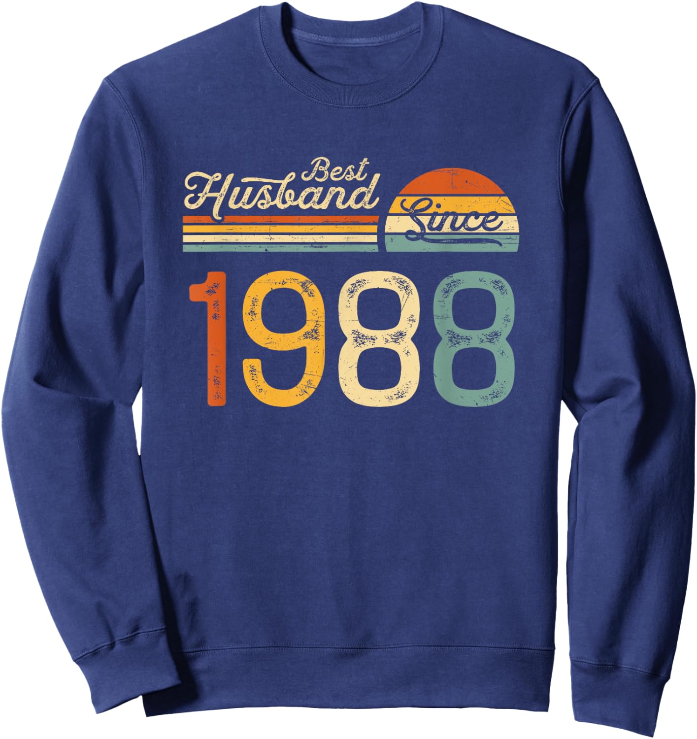 37th wedding anniversary 37 years - Best Husband Since 1988 Sweatshirt - Sweatshirt | Navy