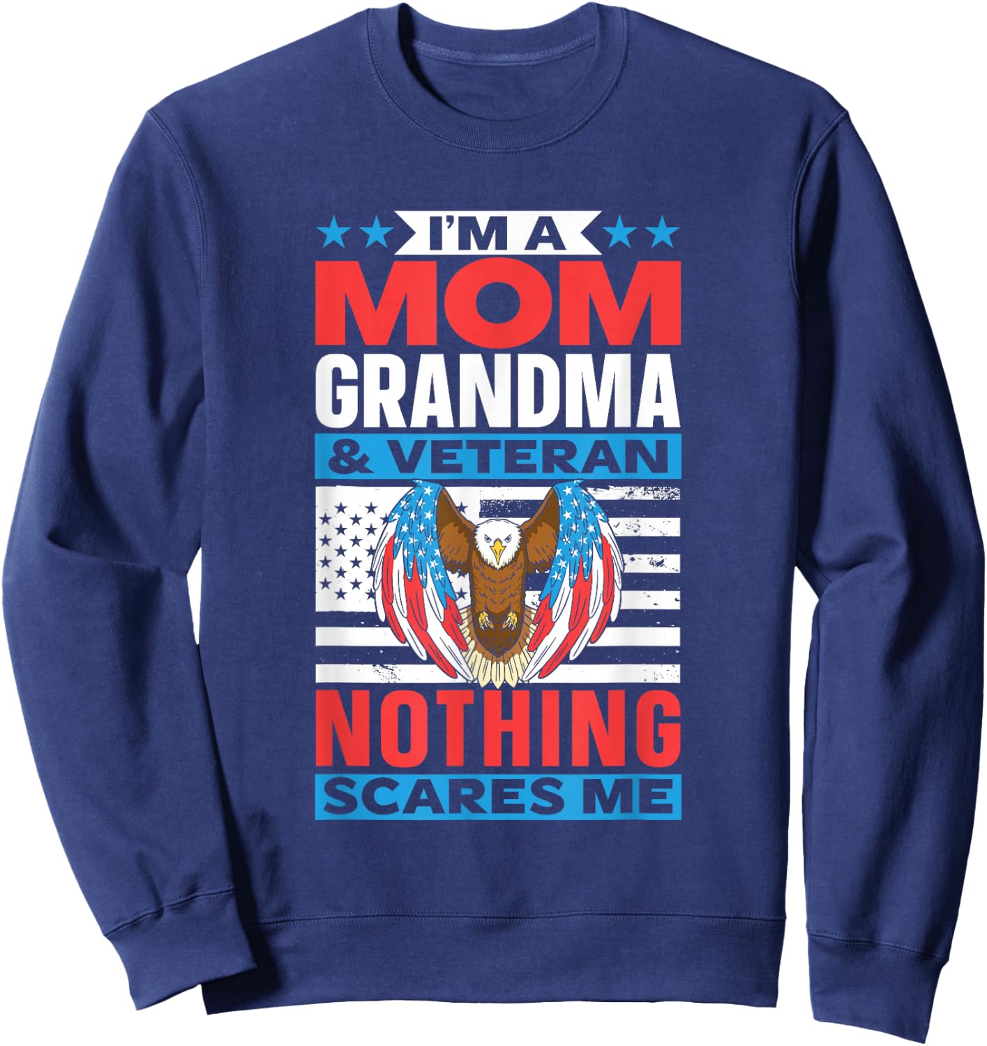 Mother Grandmother Veteran Nichts macht Mir Angst Veteran Sweatshirt - Sweatshirt | Navy