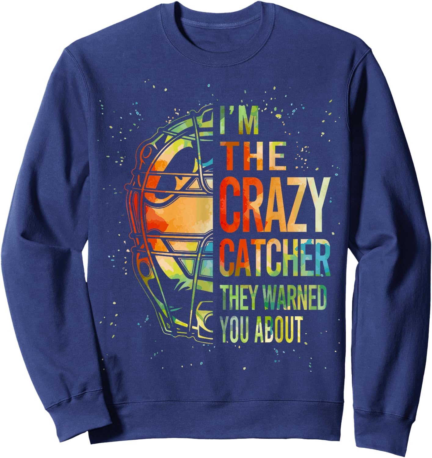 Cute Softball-Shirt I'm Crazy Catcher Funny Teen Girl Women Sweatshirt - Sweatshirt | Navy