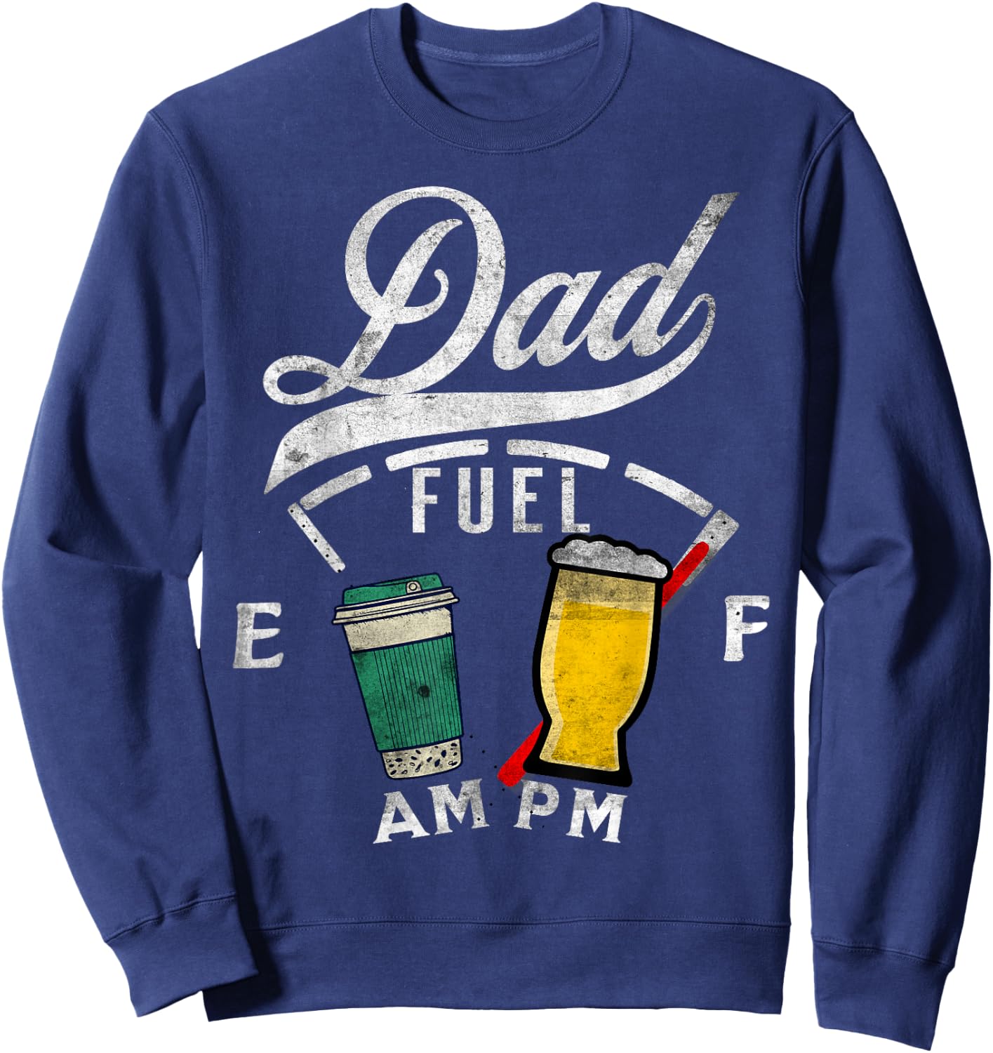 Dad Fuel Fathers Day Coffee Beer Lover Funny Drinking Shirt Sweatshirt - Sweatshirt | Navy
