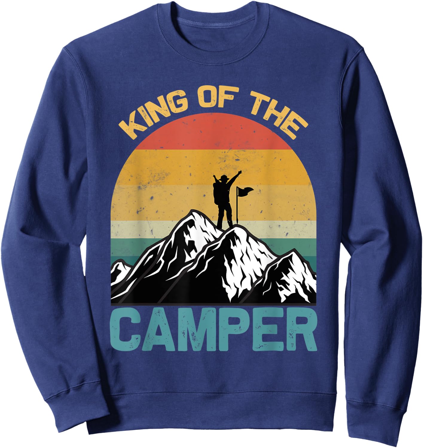 King of the Camper Matching Camping Travel Retro Vintage Sweatshirt - Sweatshirt | Navy