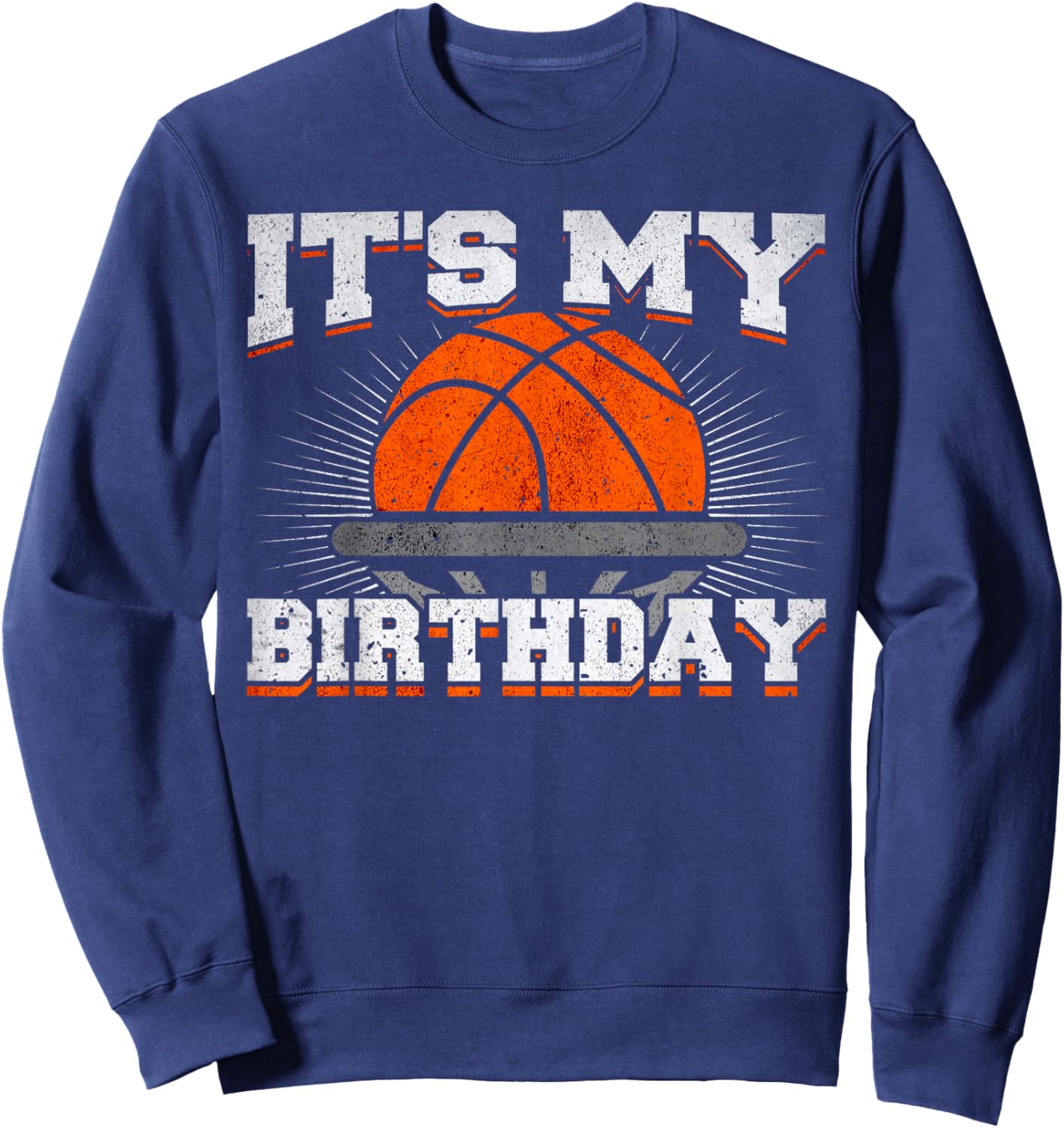 It's My Birthday Basketball Player Birthday Boy Sweatshirt - Sweatshirt | Navy