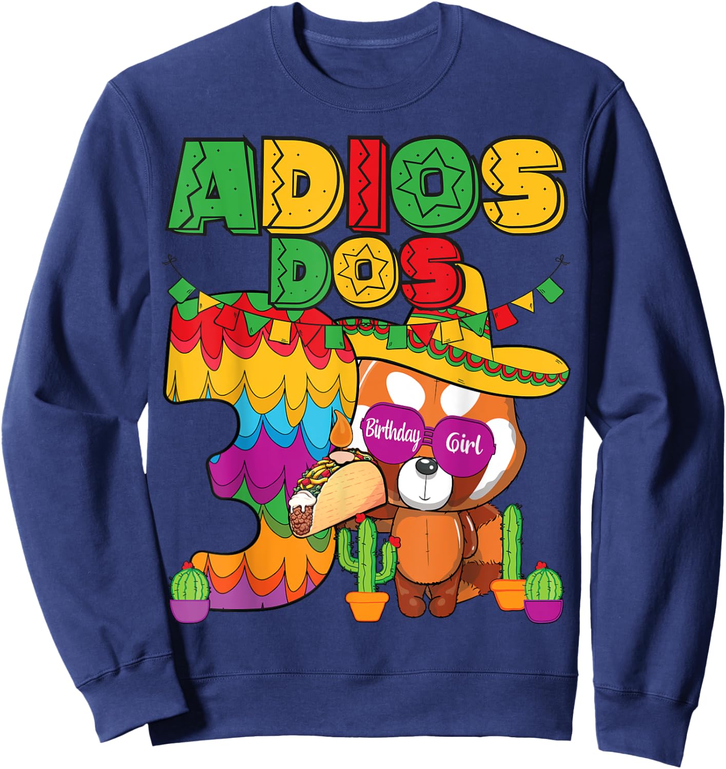 Adios Dos 3 Year Old Girls Birthday Mexican Fiesta Theme Sweatshirt - Sweatshirt | Navy