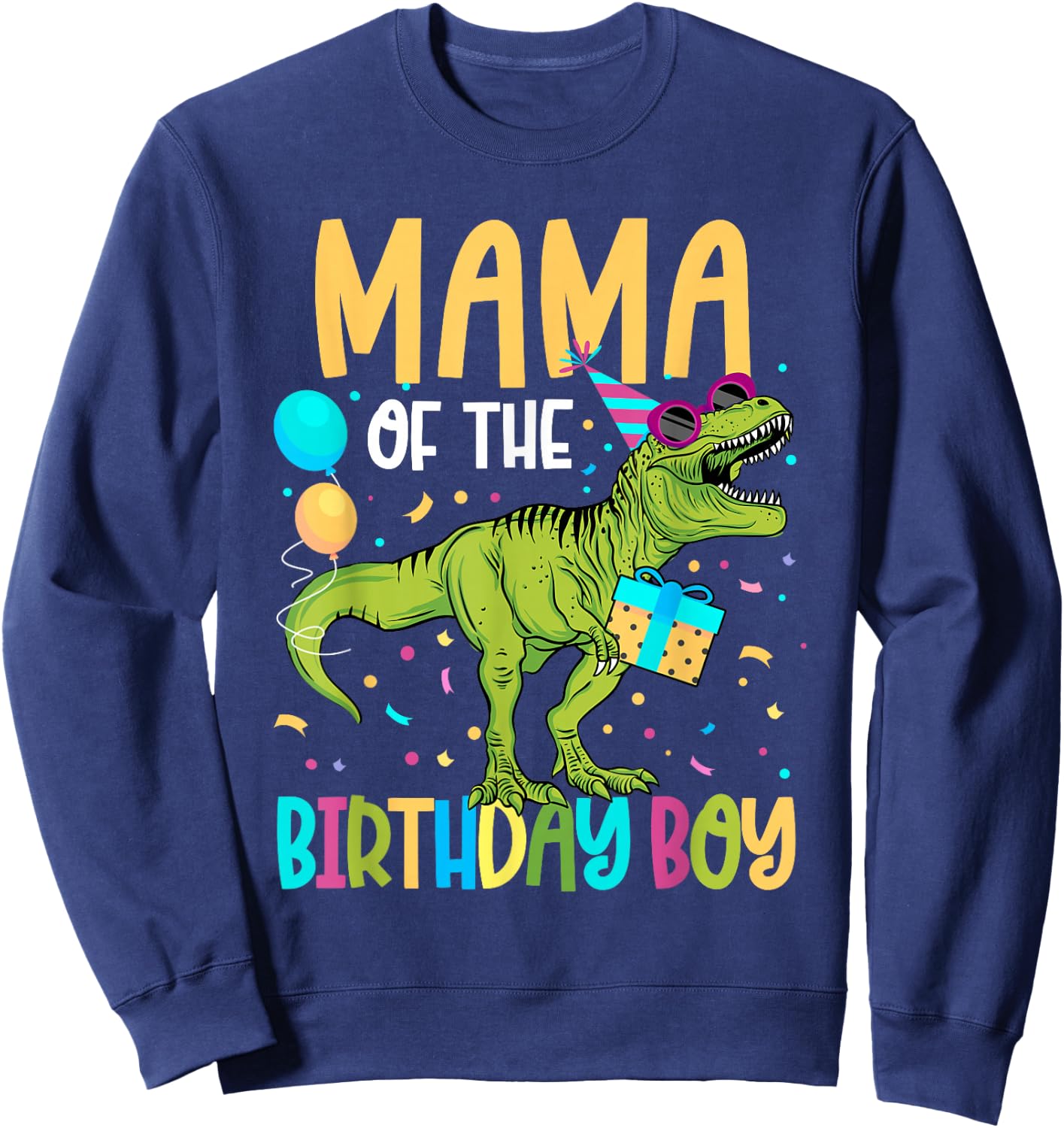 Mama of The Birthday Boy Family Matching Dinosaur Squad Sweatshirt - Sweatshirt | Navy