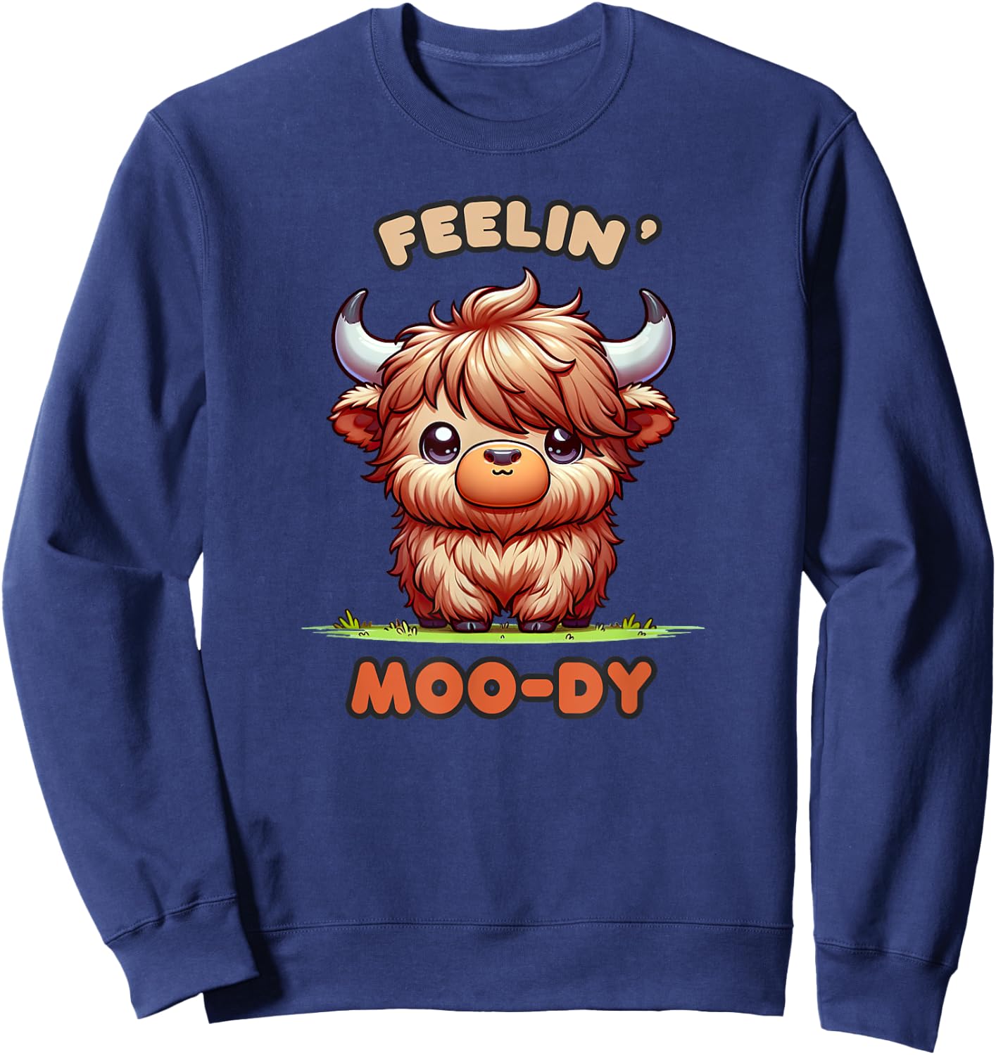 FEELIN' MOO-DY Micro Mini Highland Cow Cute Calf Funny Moo Sweatshirt - Sweatshirt | Navy