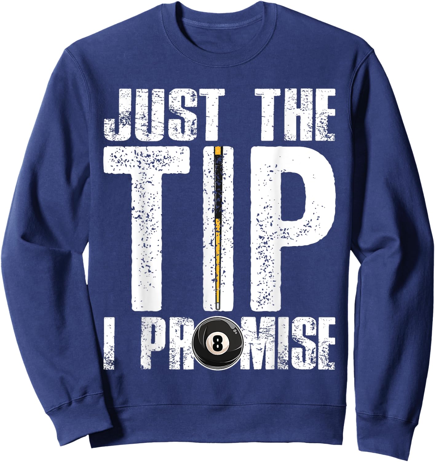 Funny Billiards Pool Cue Shirt Billiard Players Gift Sweatshirt - Sweatshirt | Navy