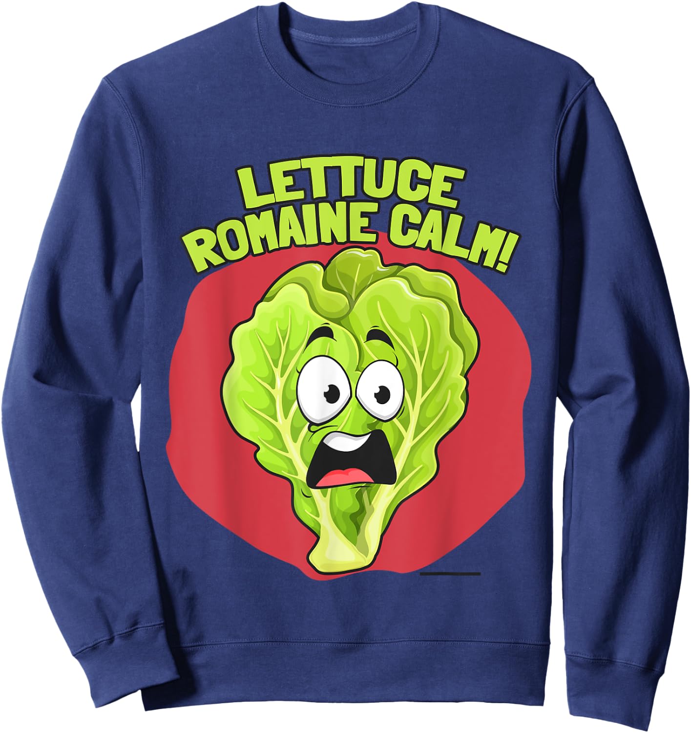 Vegan Lettuce Romaine Calm Vegetarian Carrot On Funny Sweatshirt - Sweatshirt | Navy