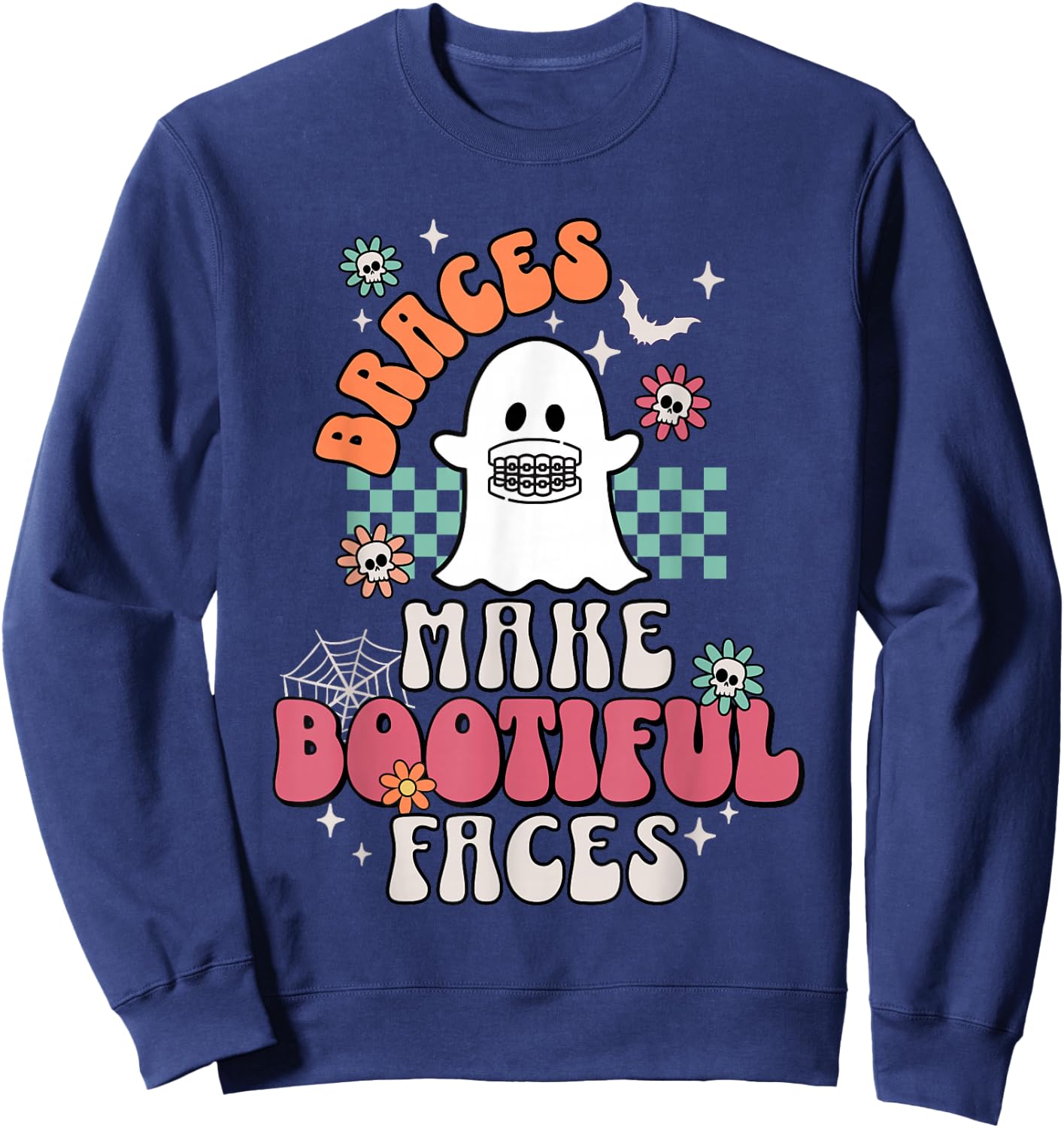 Braces Make Beautiful Faces Groovy Orthodontist Halloween Sweatshirt - Sweatshirt | Navy