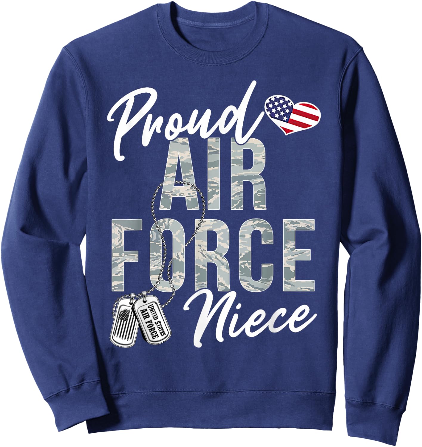 Proud Air Force Niece US Air Force Graduation Niece Sweatshirt - Sweatshirt | Navy