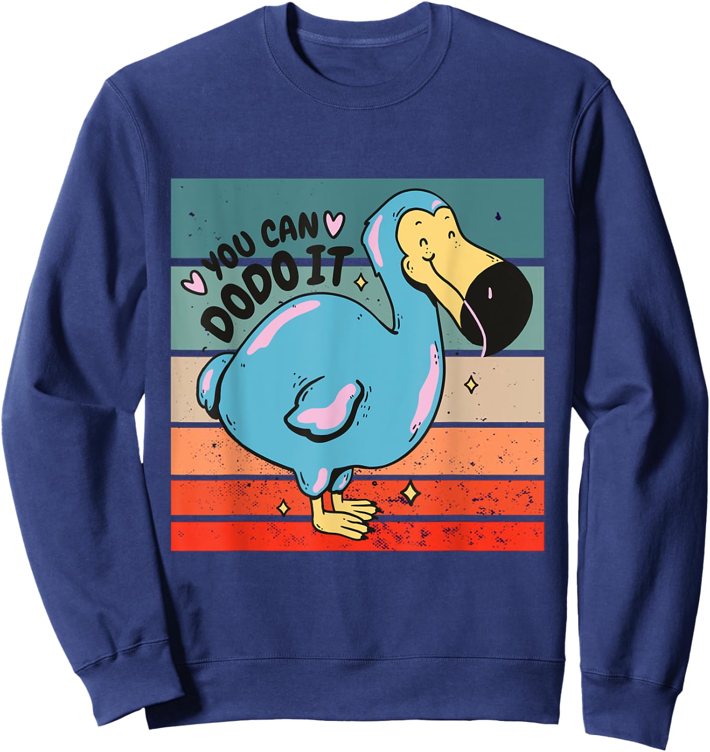 Dodo Bird, You can dodo it, Ornithology flightless Mauritius Sweatshirt - Sweatshirt | Navy