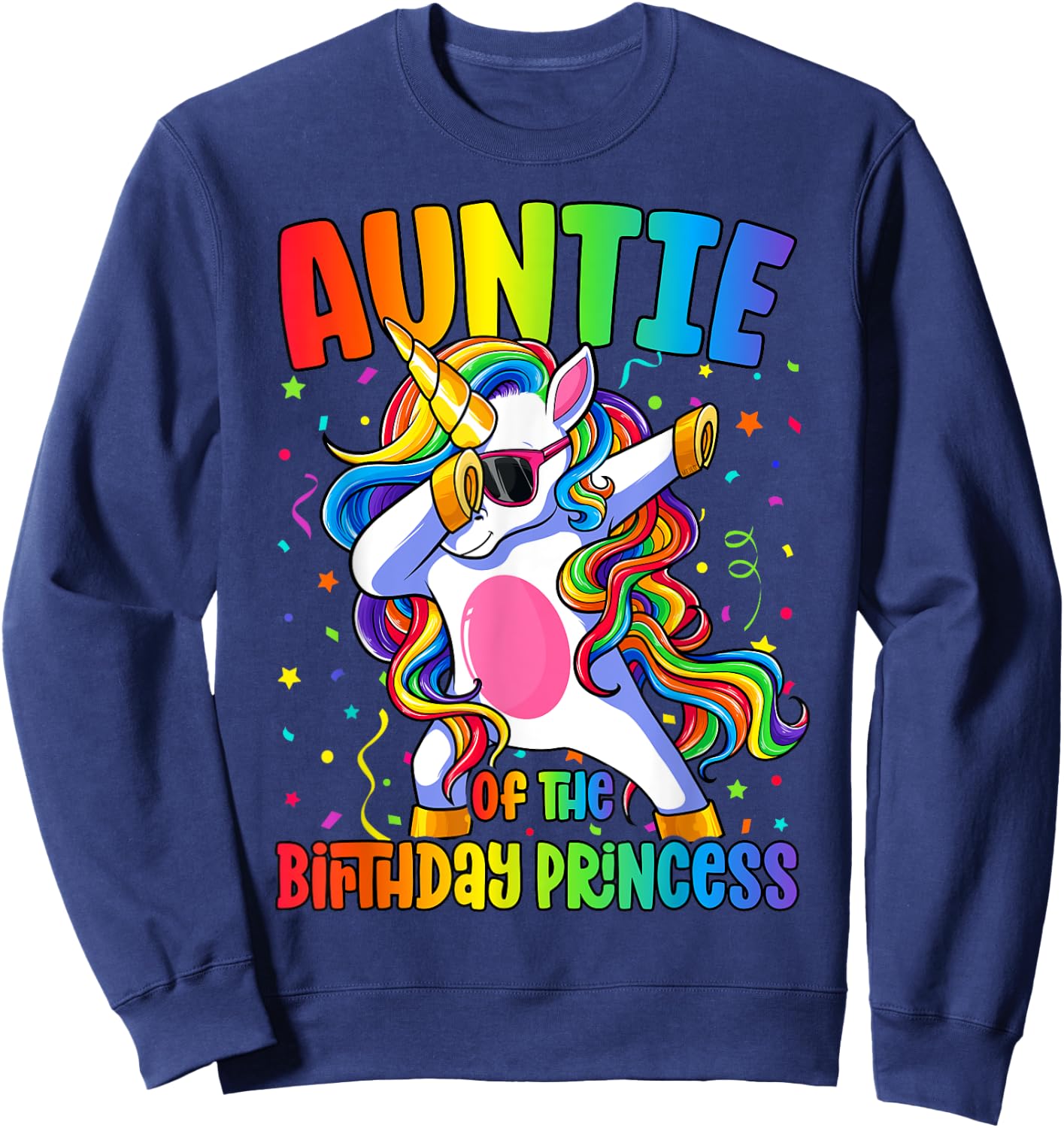 Auntie of the Birthday Princess Girl Dabbing Unicorn Sweatshirt - Sweatshirt | Navy
