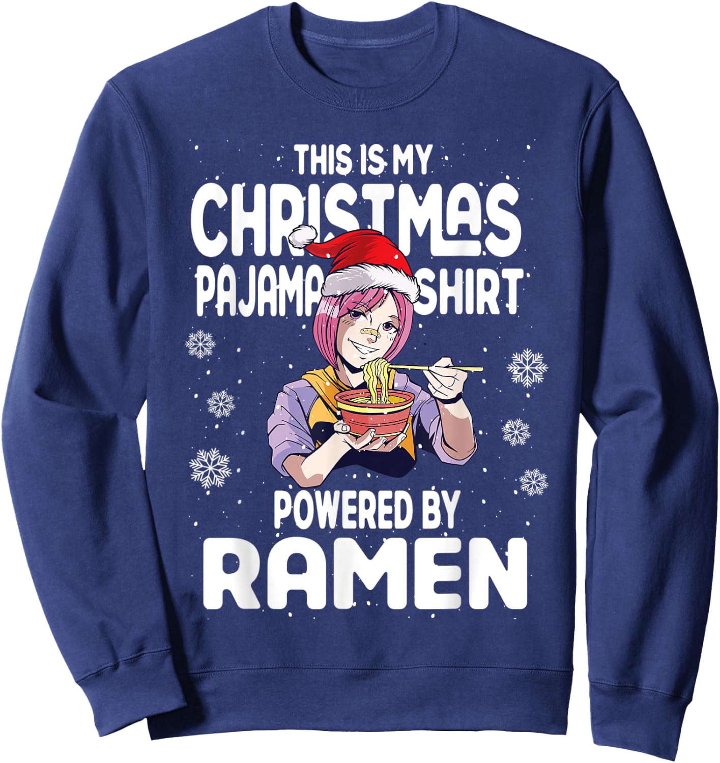 Xmas 2022 This Is My Christmas Pajama Shirt Powered By Ramen Sweatshirt - Sweatshirt | Navy
