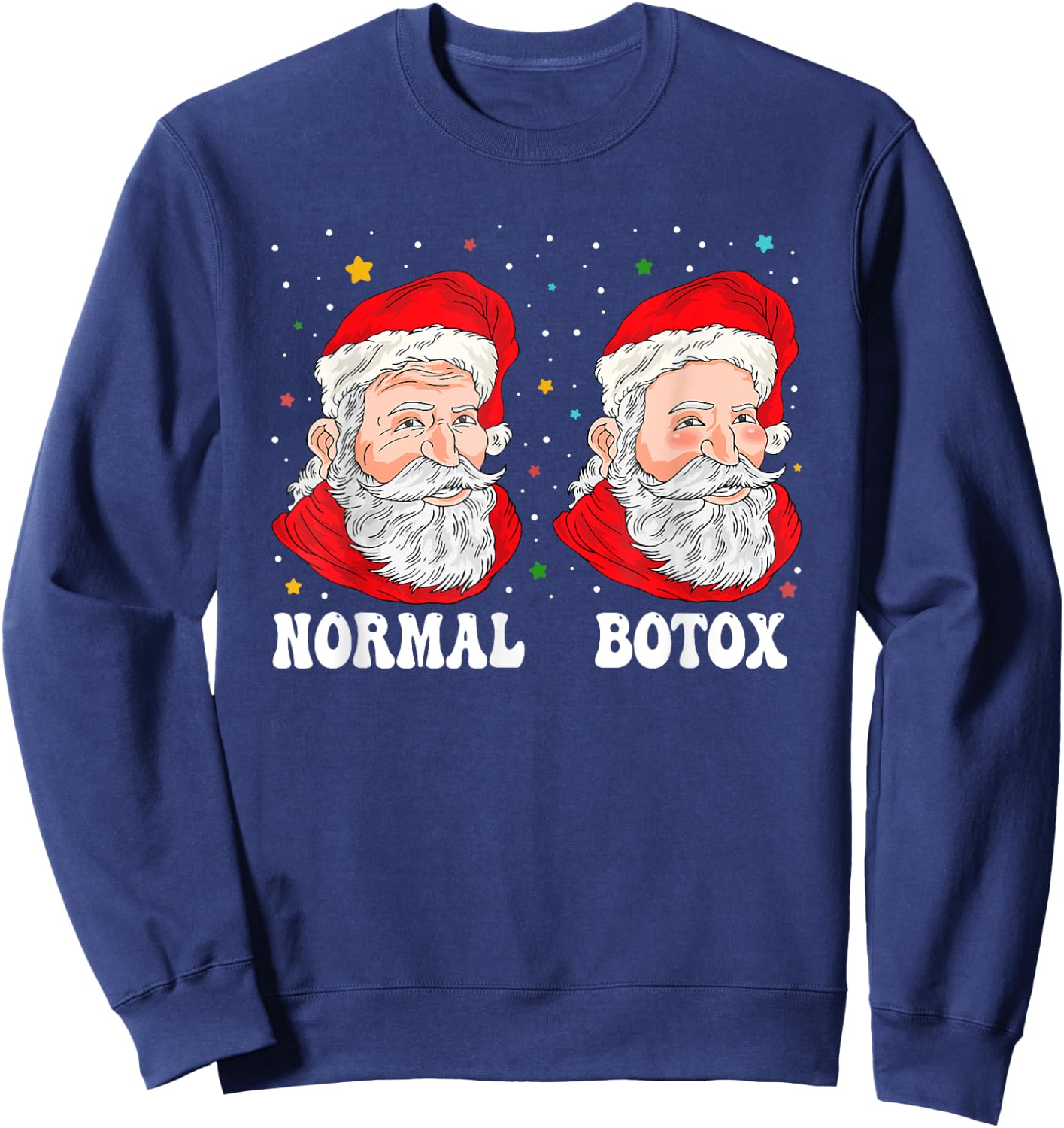 Botox Humor Santa Plastic Surgeon Botox Christmas Sweatshirt - Sweatshirt | Navy