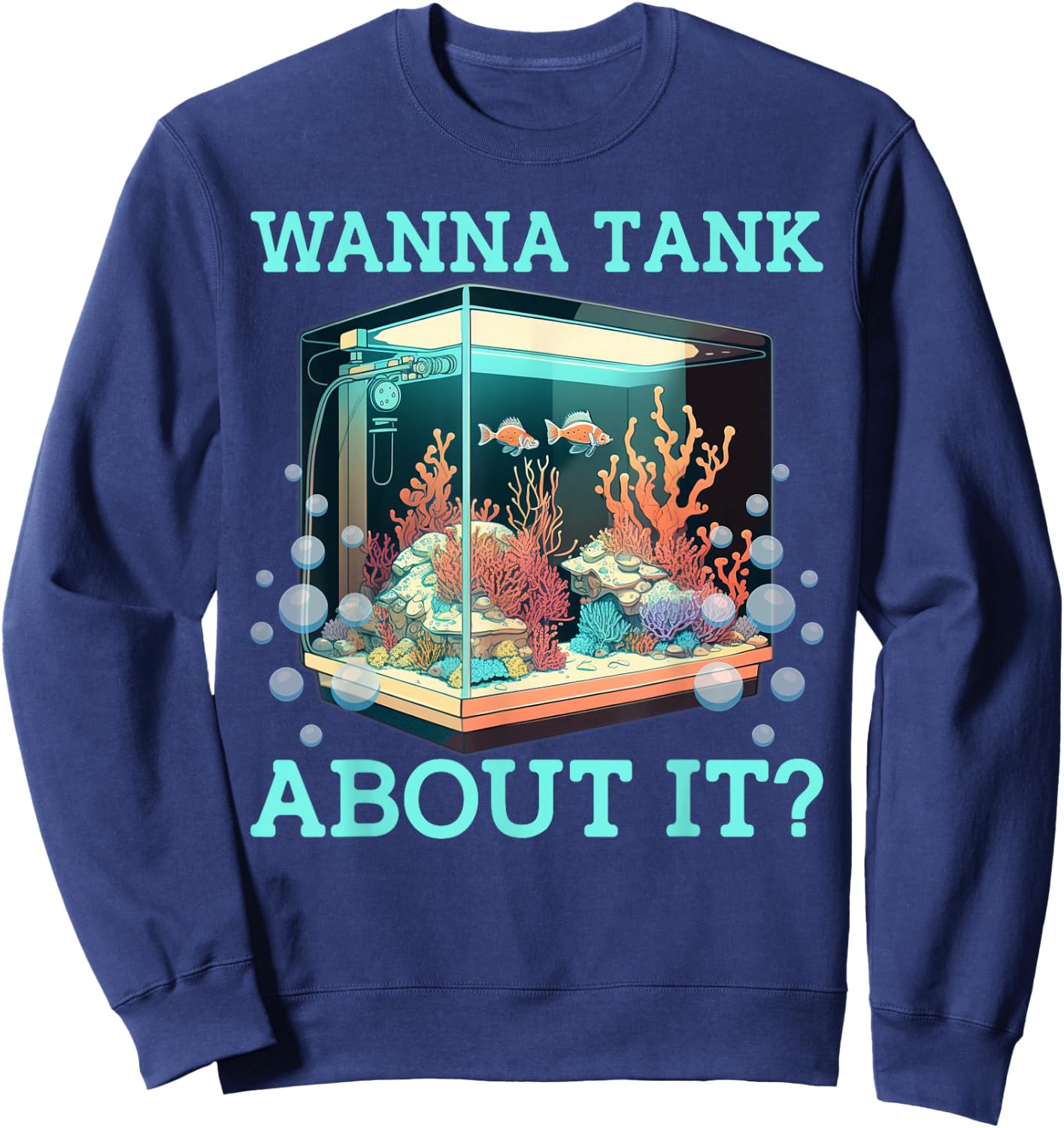 Aquarium Aquarist FishKeeper Reefers Keeper Tank Cleaning Sweatshirt - Sweatshirt | Navy