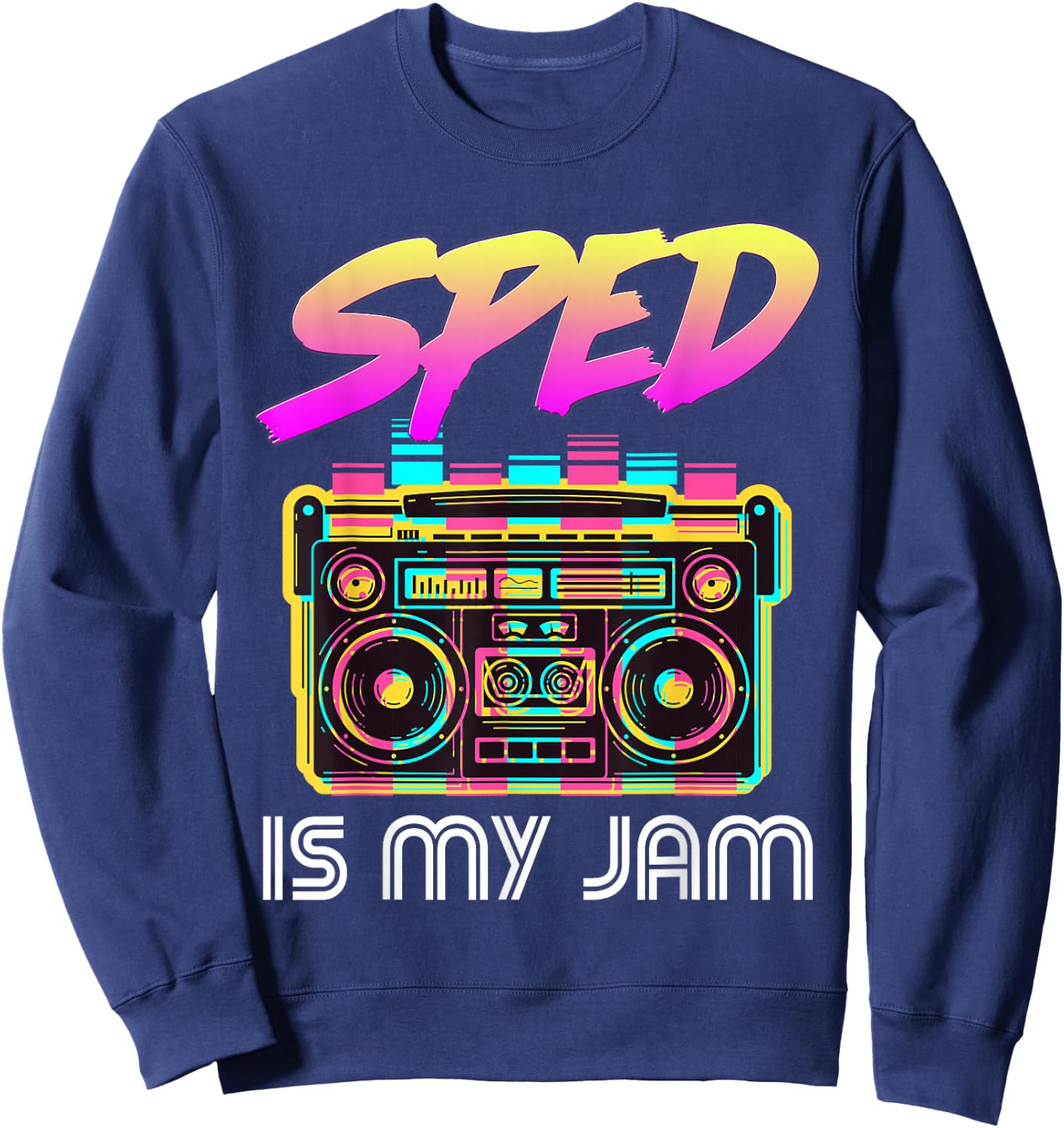 Back to School Retro SPED is My Jam 80s Teacher Boombox Sweatshirt - Sweatshirt | Navy