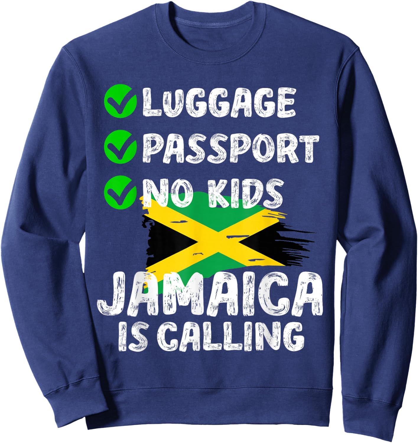 Jamaican Travel Vacation Outfit To Jamaica Men Women Jamaica Sweatshirt - Sweatshirt | Navy
