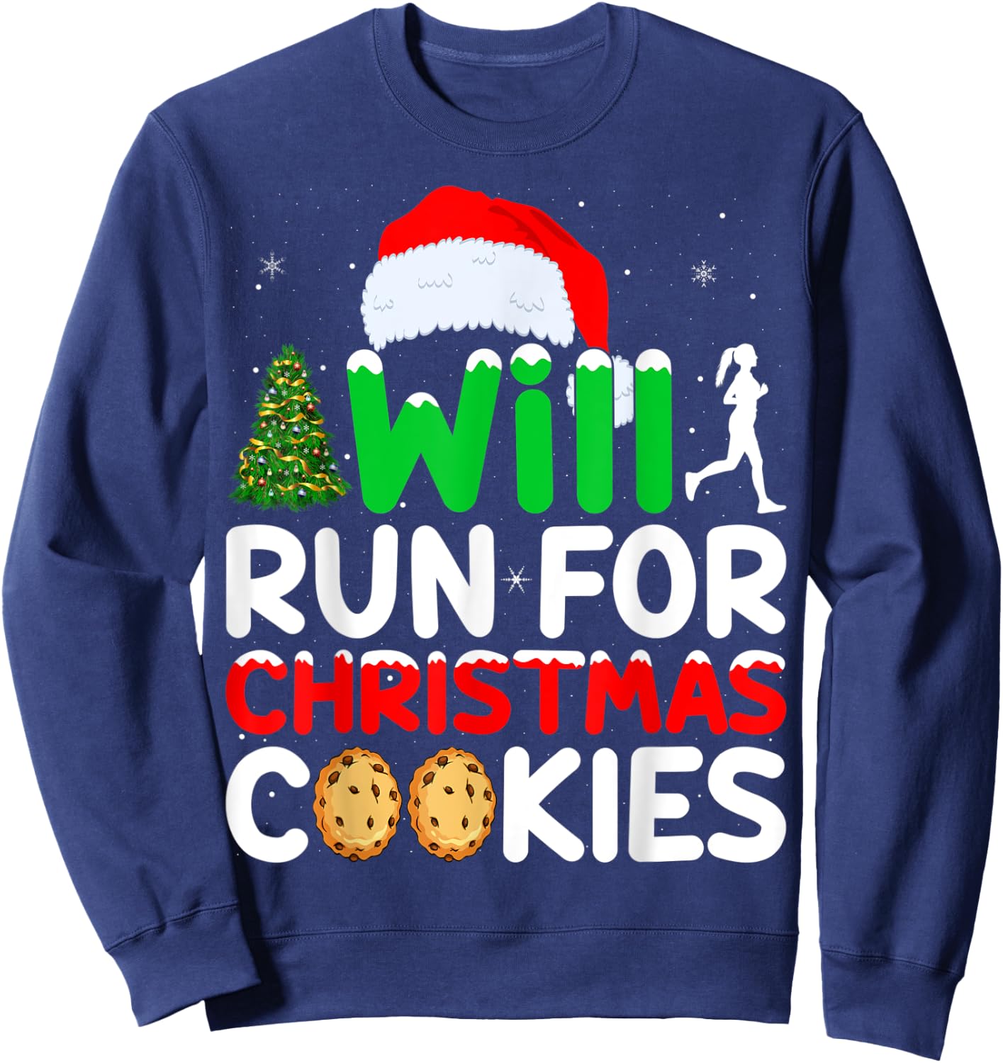 Will Run For Christmas Cookies Workout Runner Xmas Sweatshirt - Sweatshirt | Navy