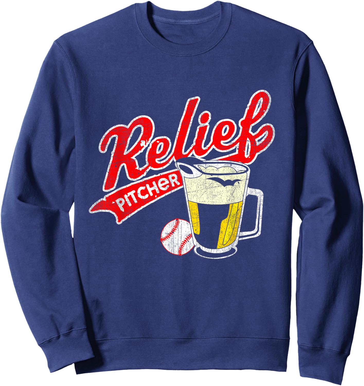 Relief Pitcher Beer and Baseball - Funny Player Sweatshirt - Sweatshirt | Navy