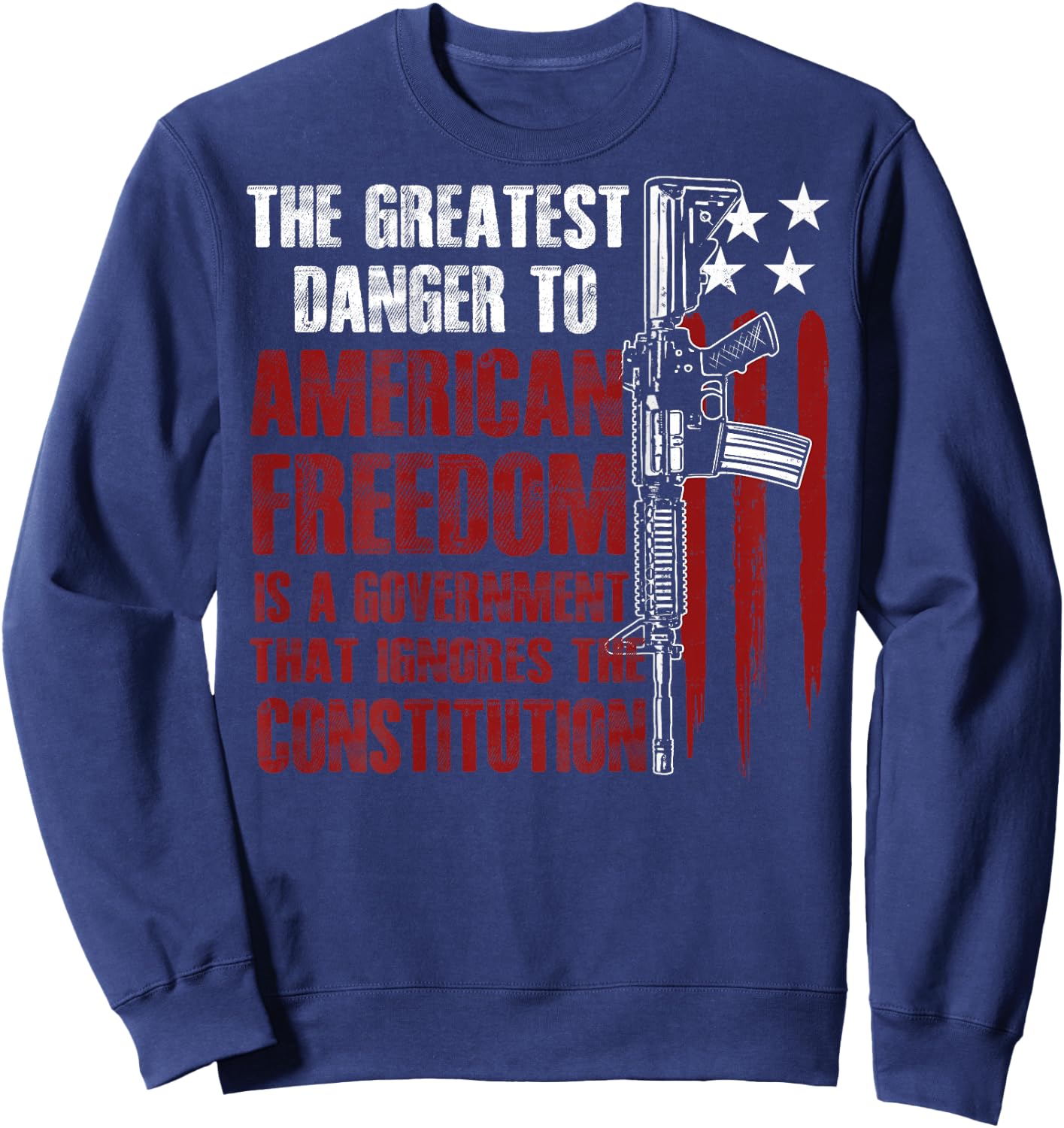 Gun USA Flag American Freedom Funny Government (on Back) Sweatshirt - Sweatshirt | Navy