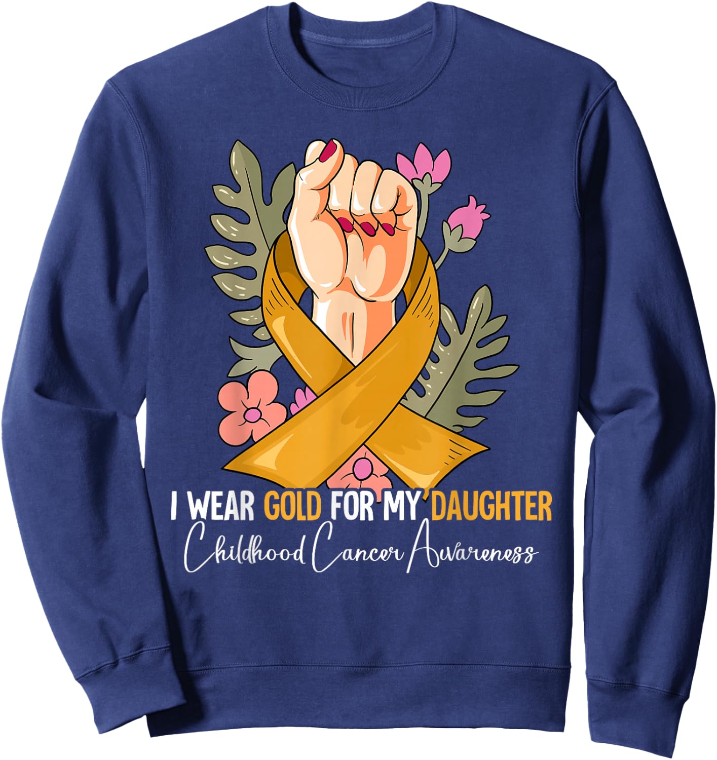 Daughter Childhood Cancer Awareness Sweatshirt - Sweatshirt | Navy