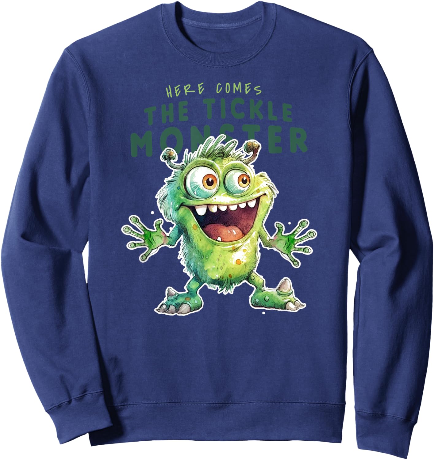 Here Comes The Tickle Monster Funny Childish Cool Tickling Sweatshirt - Sweatshirt | Navy