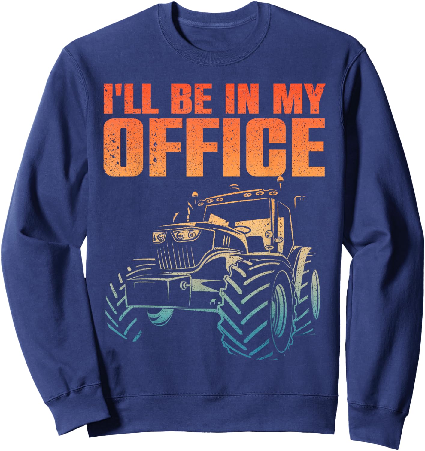 Best Tractor Women Farming Agriculture Office Farmer Sweatshirt - Sweatshirt | Navy