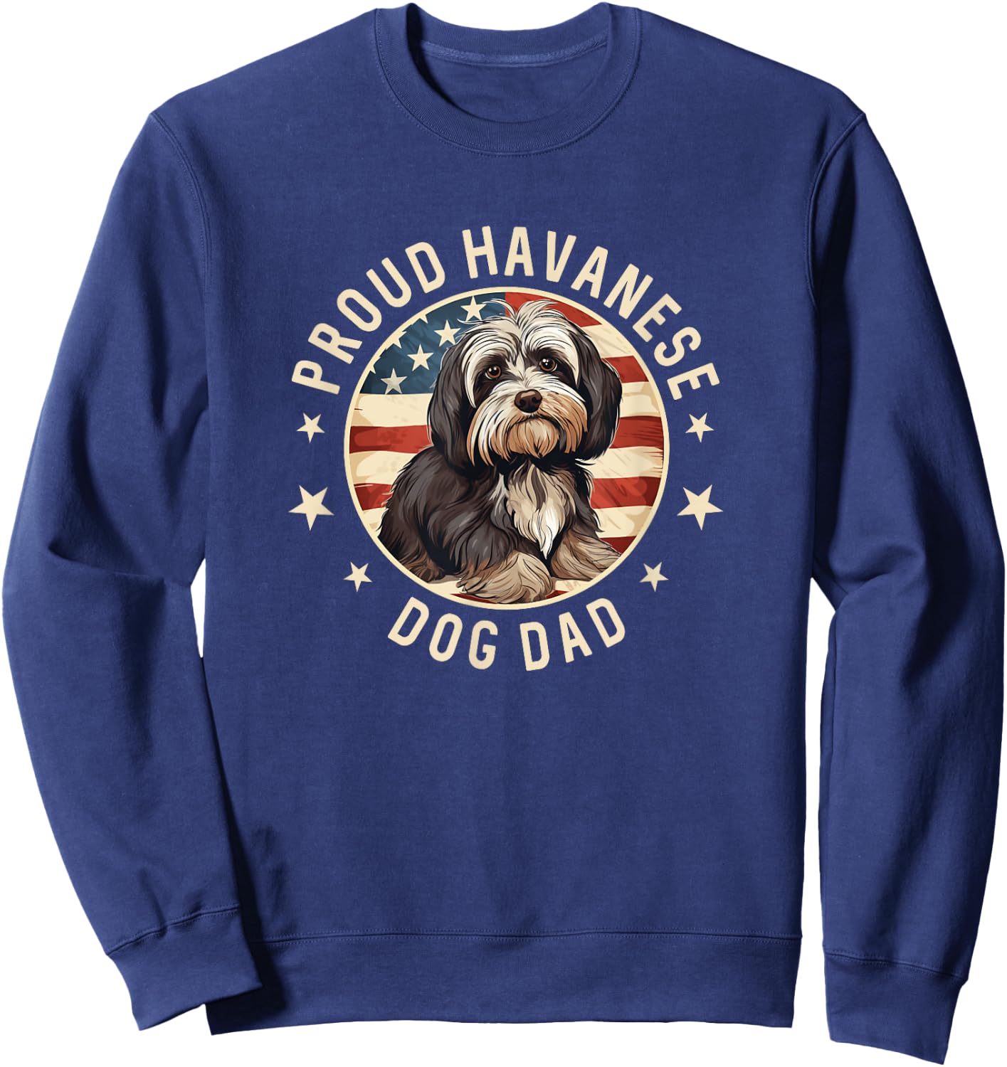 Gifts For Havanese Dog Lovers Men, Proud Havanese Dog Dad Sweatshirt - Sweatshirt | Navy