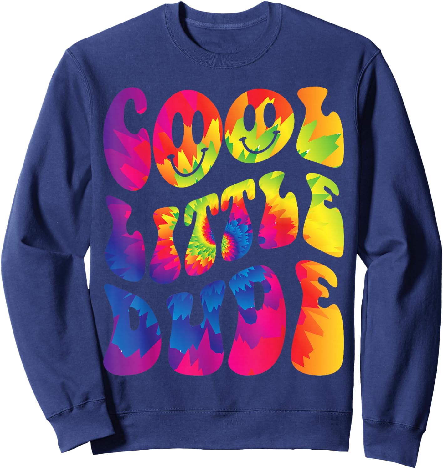 Cool Little Dude Retro Funny Tie Dye Outfit For Boys Sweatshirt - Sweatshirt | Navy