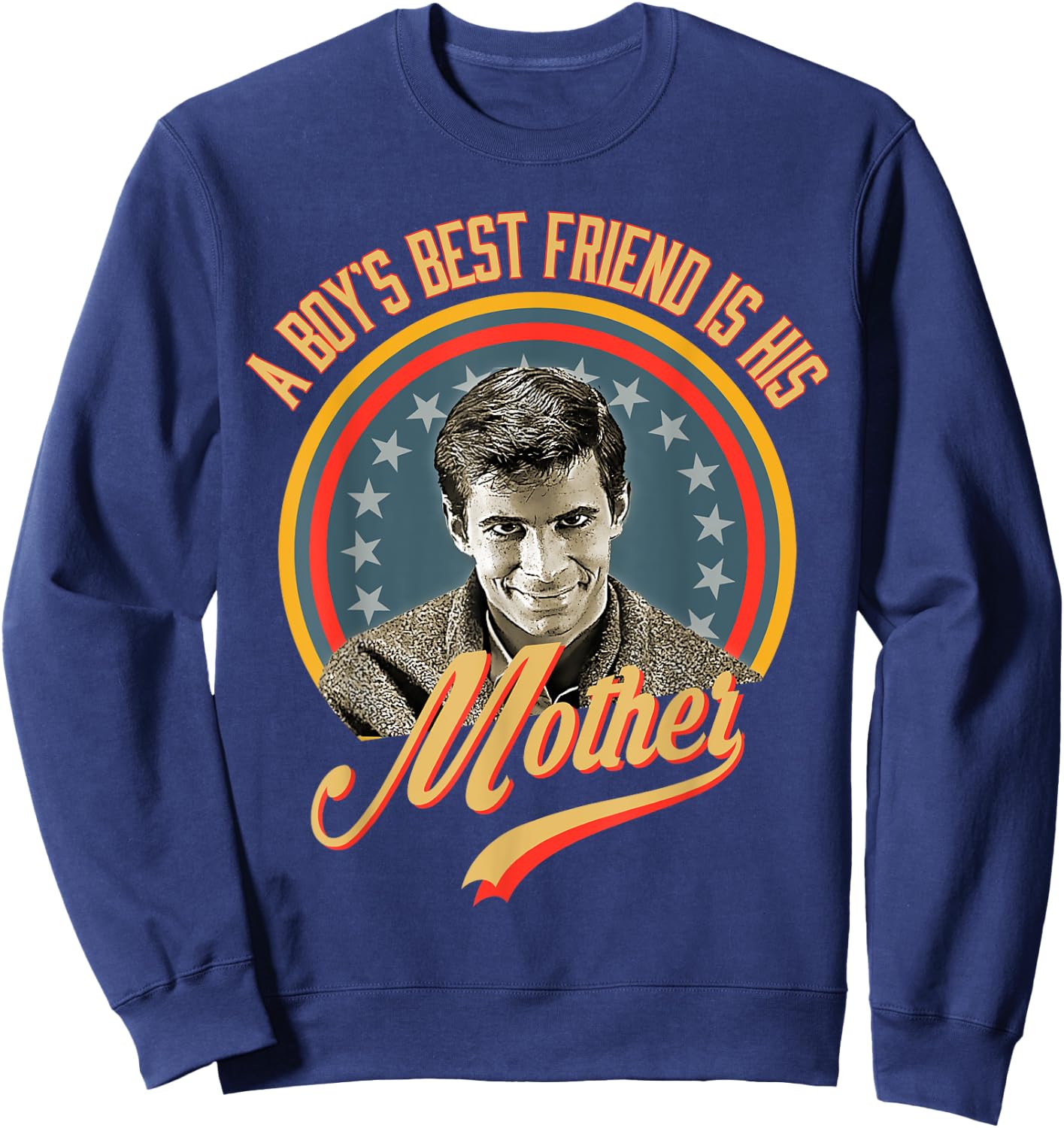 We All Go A Little Mad Sometimes A Boy's Best Friend Is His Sweatshirt - Sweatshirt | Navy