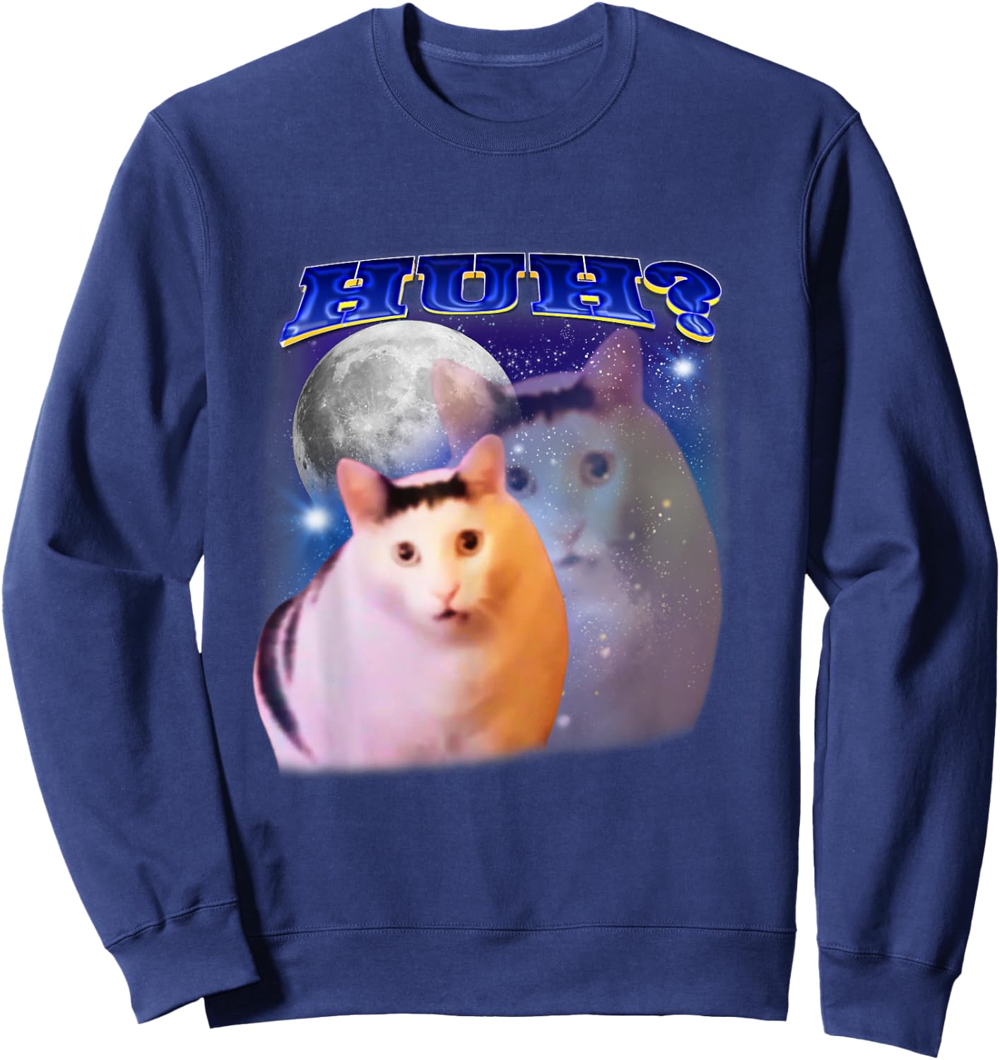 Funny Meme Huh Cat Sweatshirt - Sweatshirt | Navy