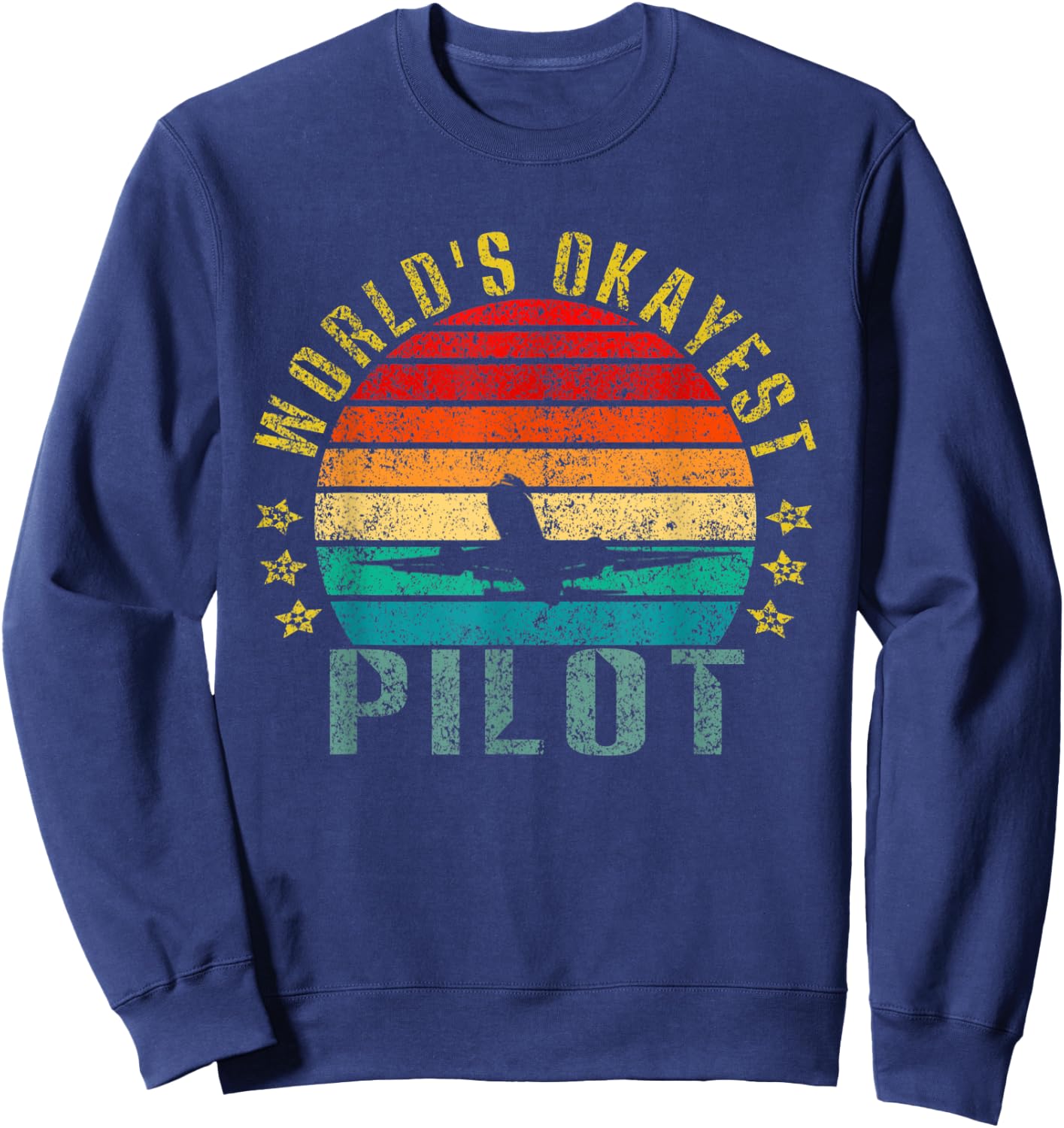 World's Okayest Pilot Funny Retro Sweatshirt - Sweatshirt | Navy