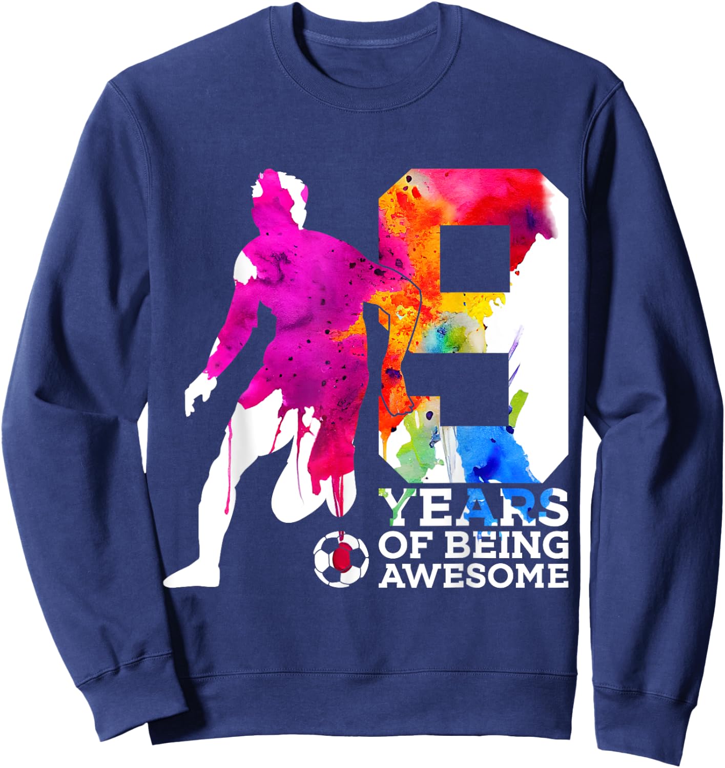 9 Years of Being Awesome Soccer 9th Birthday Sweatshirt - Sweatshirt | Navy