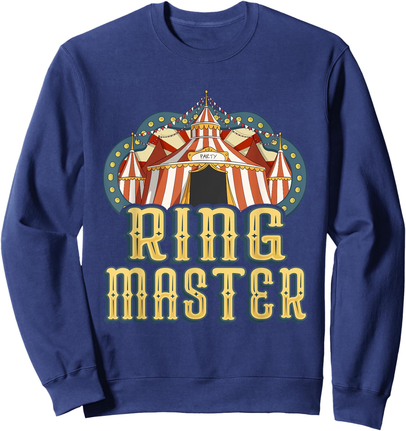 Ringmaster - Vintage Circus Birthday Sweatshirt - Sweatshirt | Navy