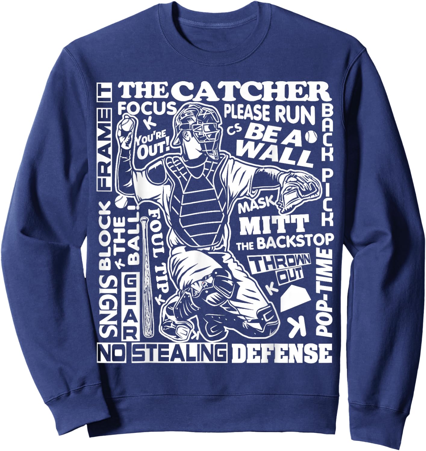 Baseball Softball Catcher Word Art Sayings Catcher Gifts Sweatshirt - Sweatshirt | Navy
