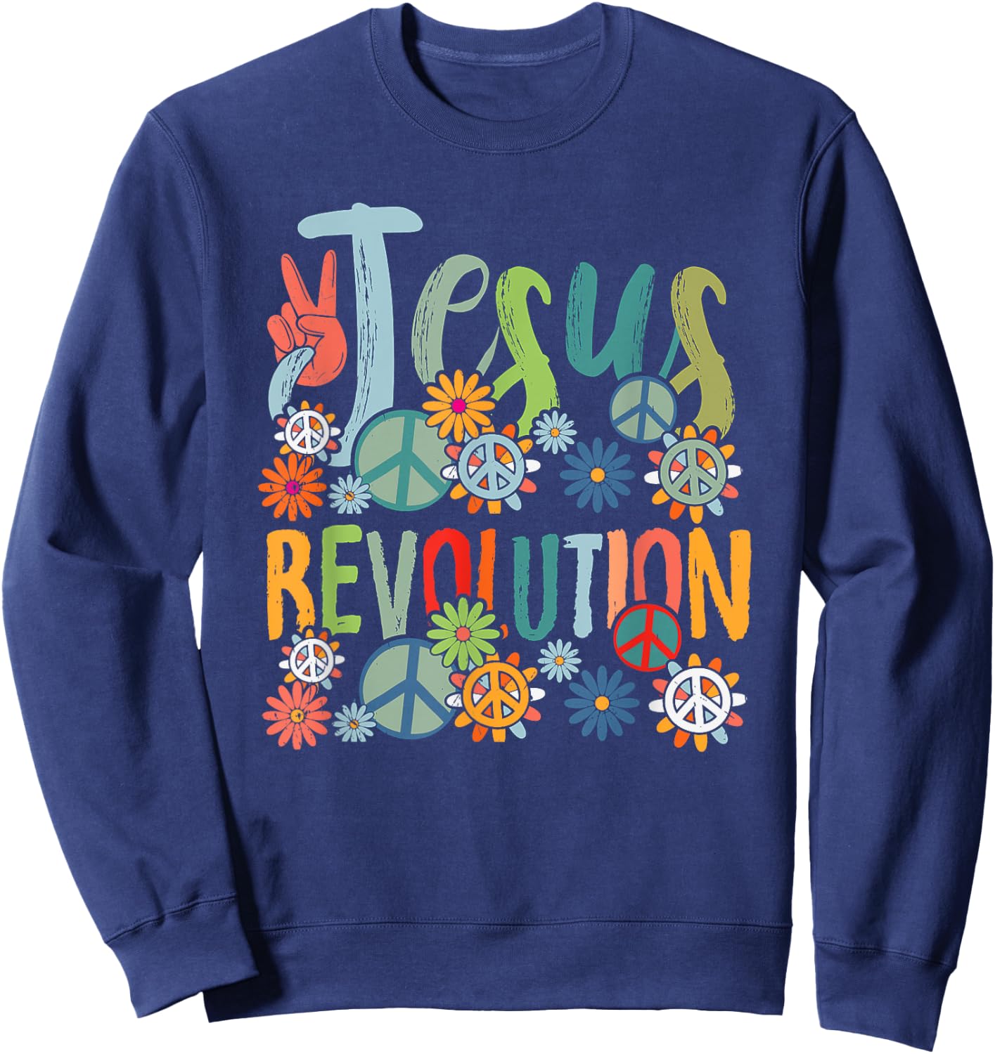 Jesus Revolution Faith Retro Groovy Flower Peace Sign Sweatshirt - Sweatshirt | Navy
