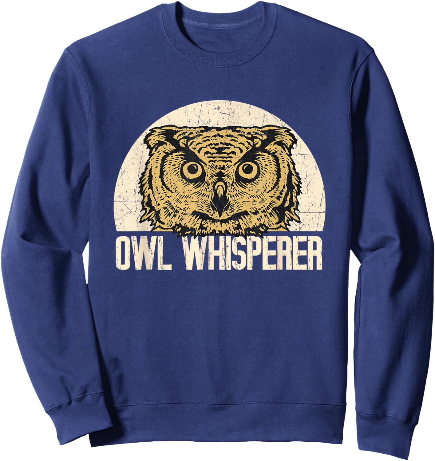 Owl Whisperer - Owlet Animal Lover Bird Hunter Ornithologist Sweatshirt - Sweatshirt | Navy