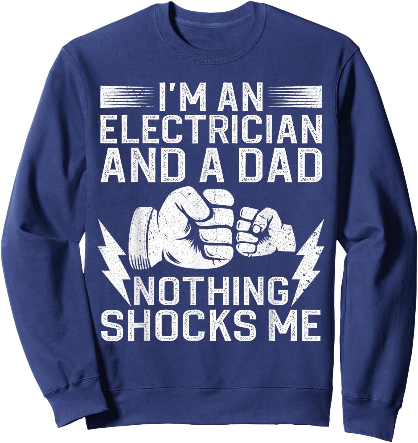 Funny Electrician Design Daddy Electrical Engineers Sweatshirt - Sweatshirt | Navy
