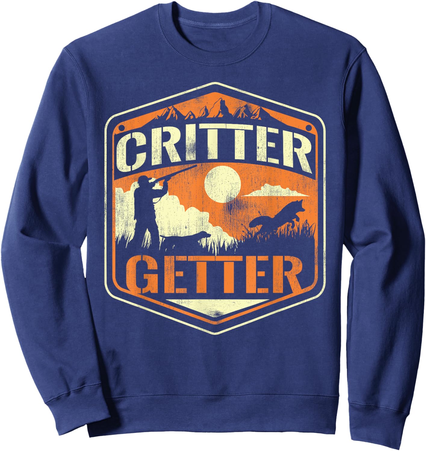 Critter Getter Hunter Hunting Squirrels Pest Control Gift Sweatshirt - Sweatshirt | Navy