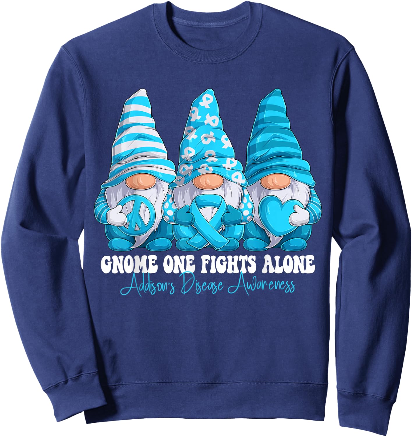 Addison's disease Awareness Month Light Blue Ribbon Gnomies Sweatshirt - Sweatshirt | Navy