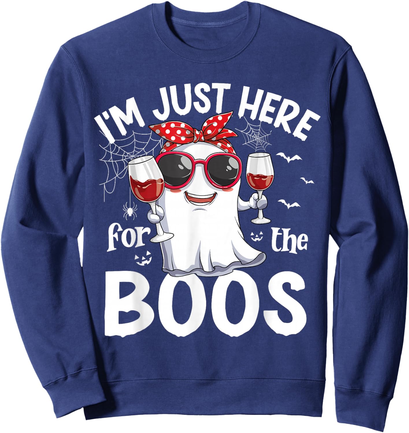I'm Just Here For The Boos Funny Halloween Women Ghost W.ine Sweatshirt - Sweatshirt | Navy