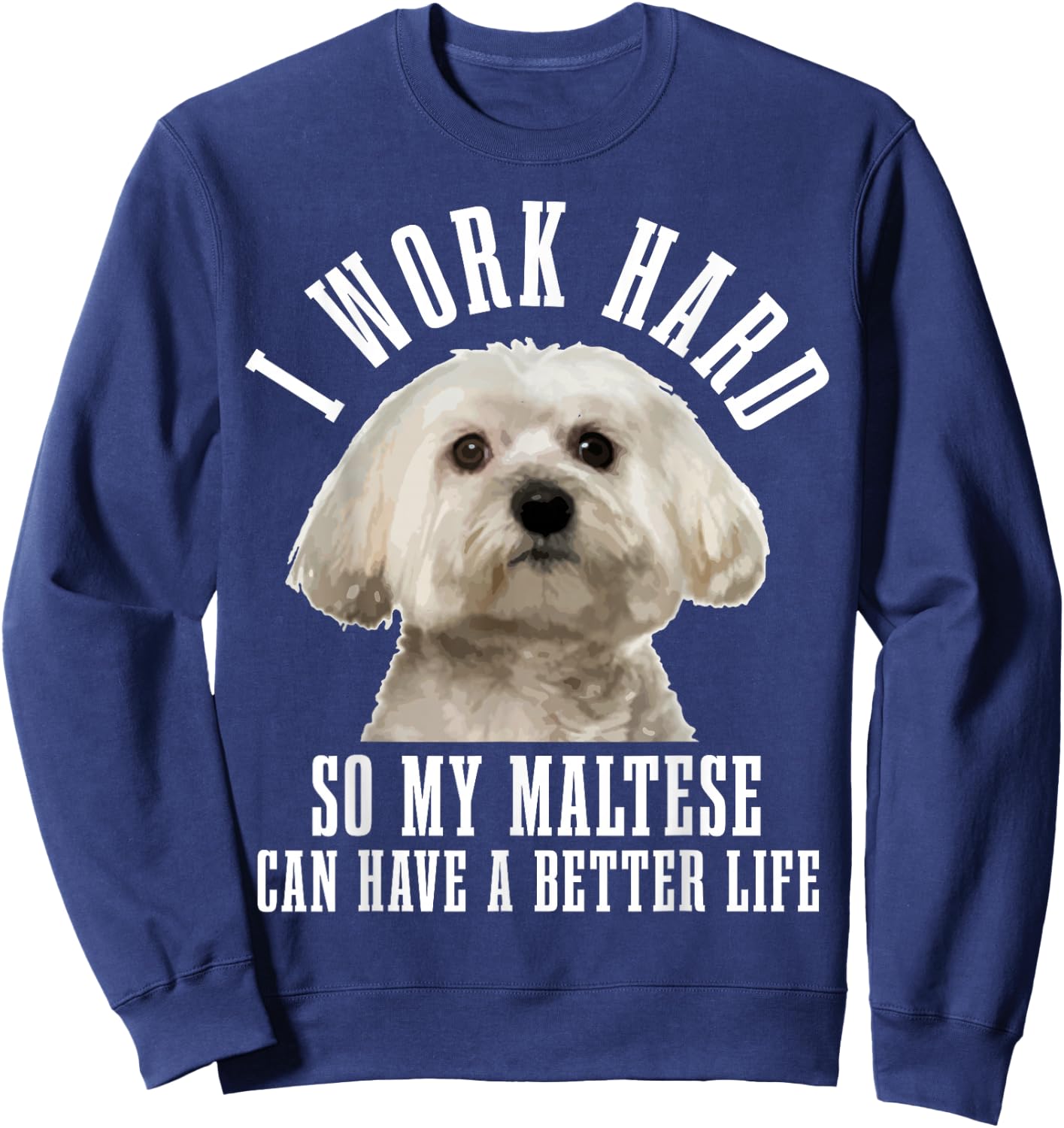 Maltese Mom Dog Dad Funny Maltese Sweatshirt - Sweatshirt | Navy