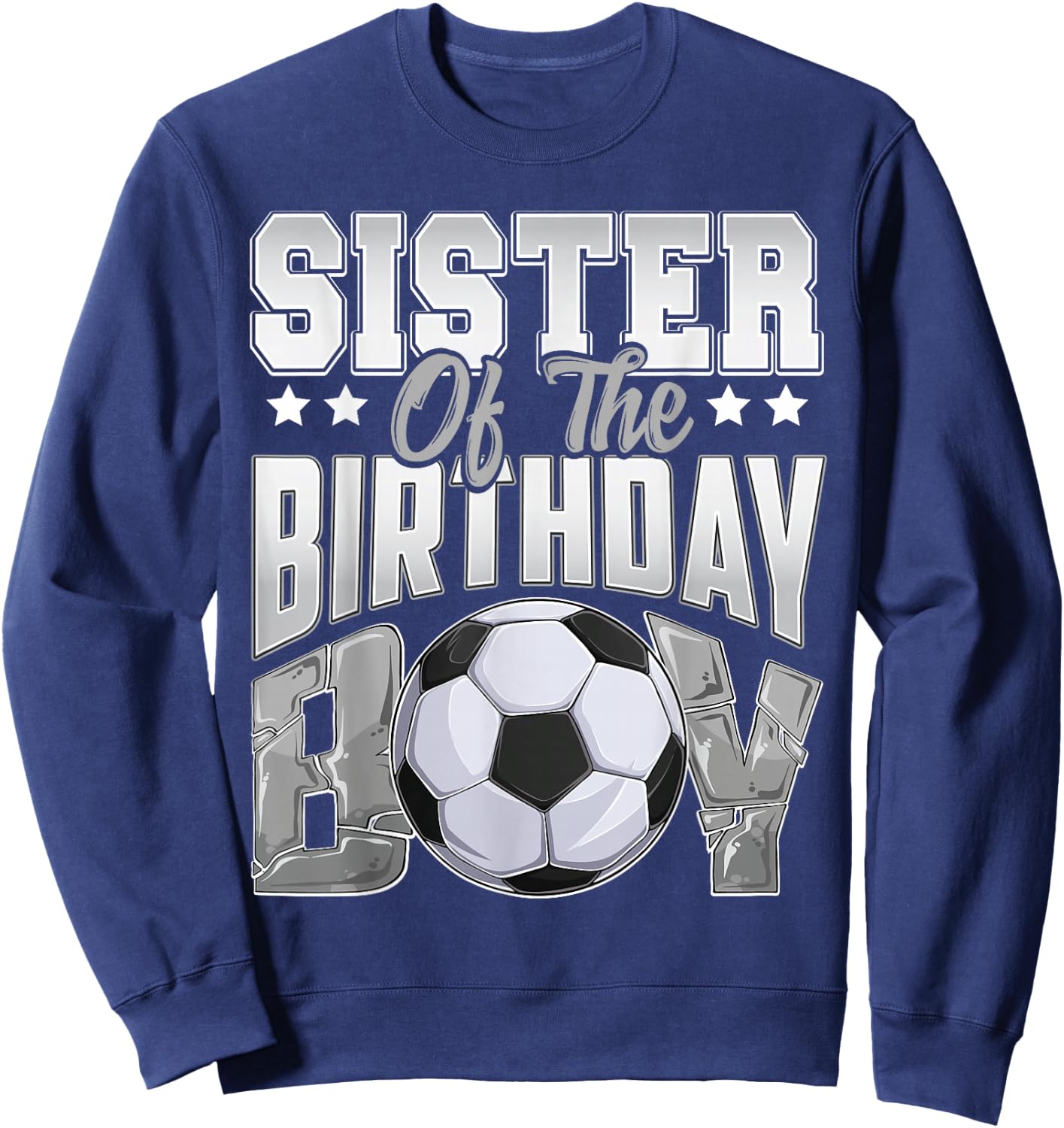 Sister Soccer birthday Boy Family Baller b-day Party Sweatshirt - Sweatshirt | Navy