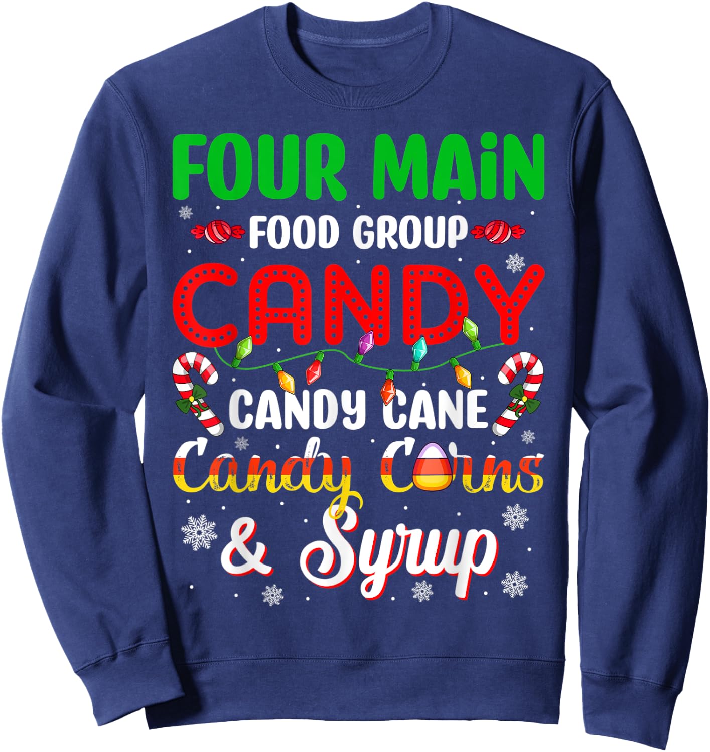 Christmas Pajama Four Main Funny Food Groups Elf Candy Corn Sweatshirt - Sweatshirt | Navy