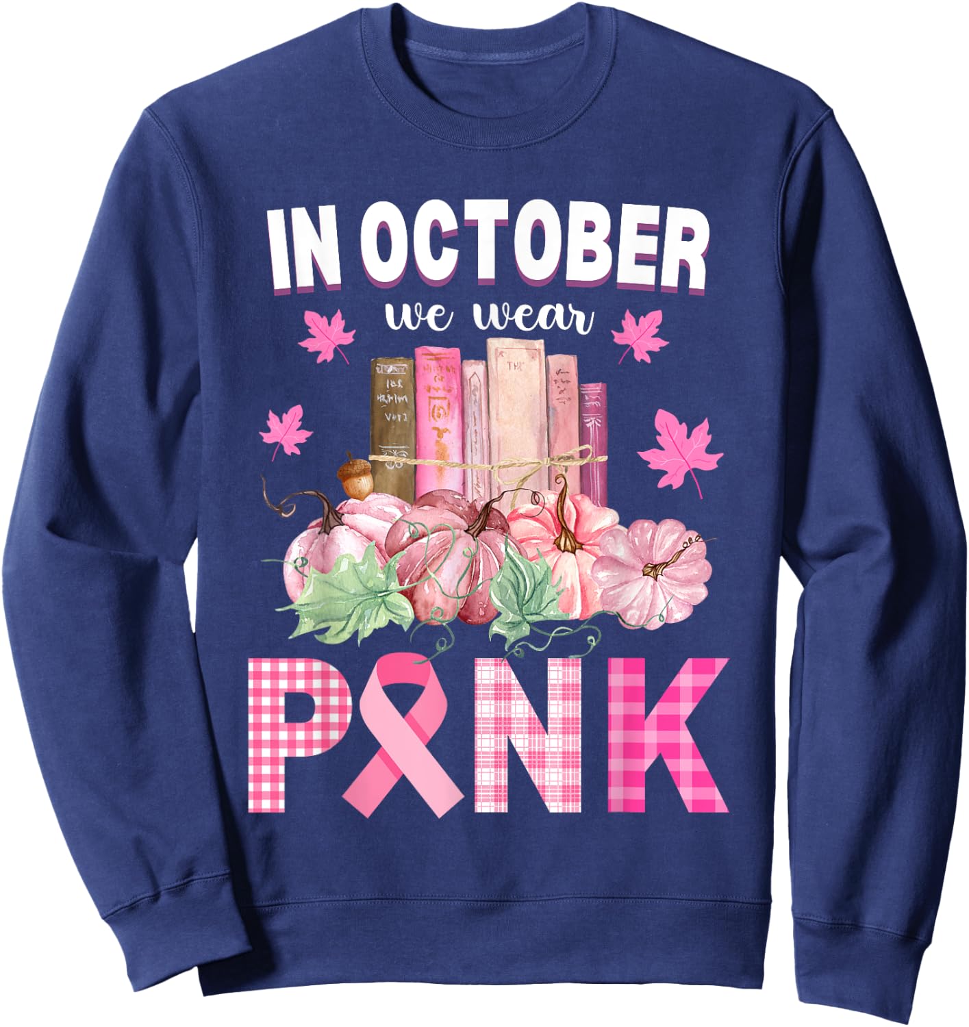We Wear Pink Library Crew Fall Halloween Breast Cancer Books Sweatshirt - Sweatshirt | Navy