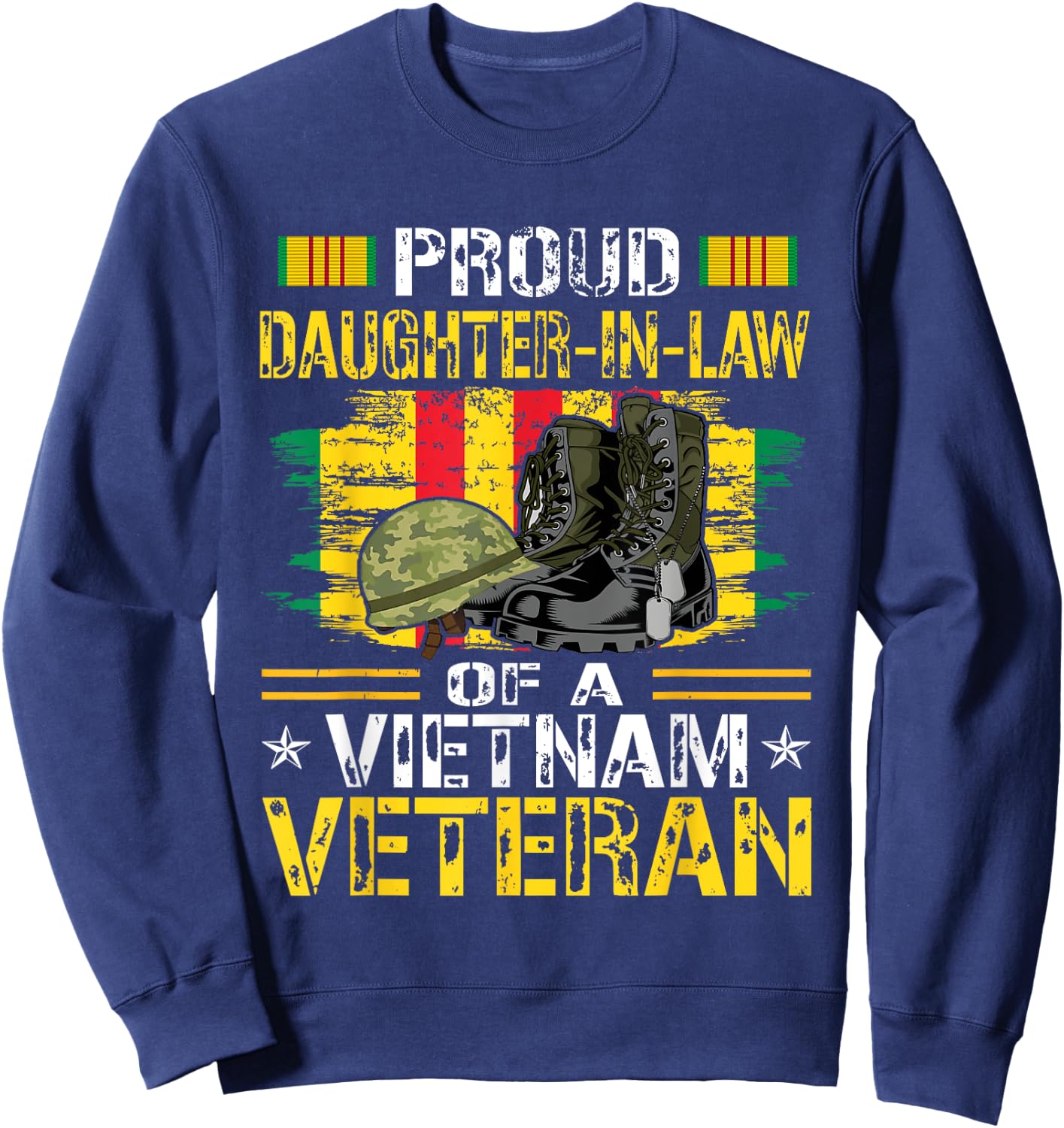 Proud Daughter-In-Law Of A Vietnam War Veteran Vet's Family Sweatshirt - Sweatshirt | Navy