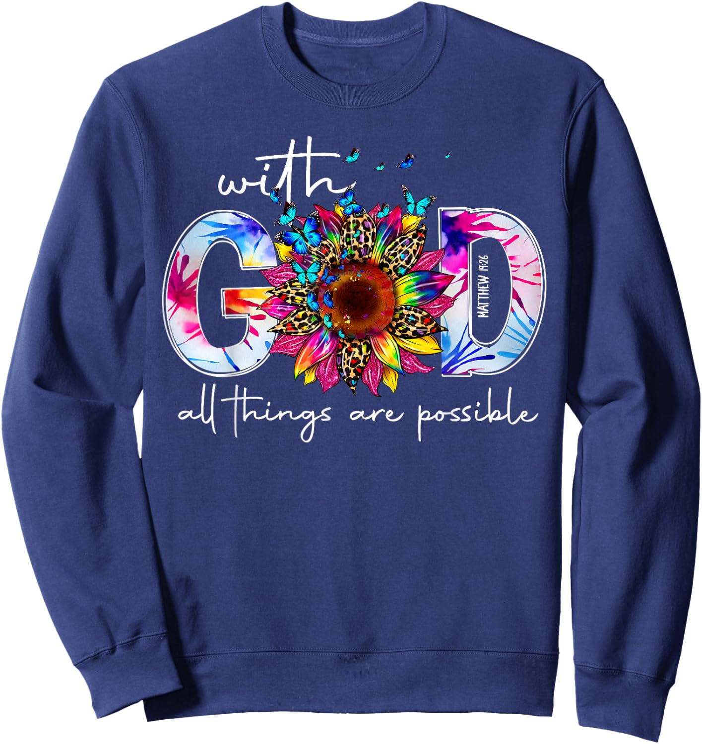 With God All Things Are Possible Bible Verse Religious Women Sweatshirt - Sweatshirt | Navy